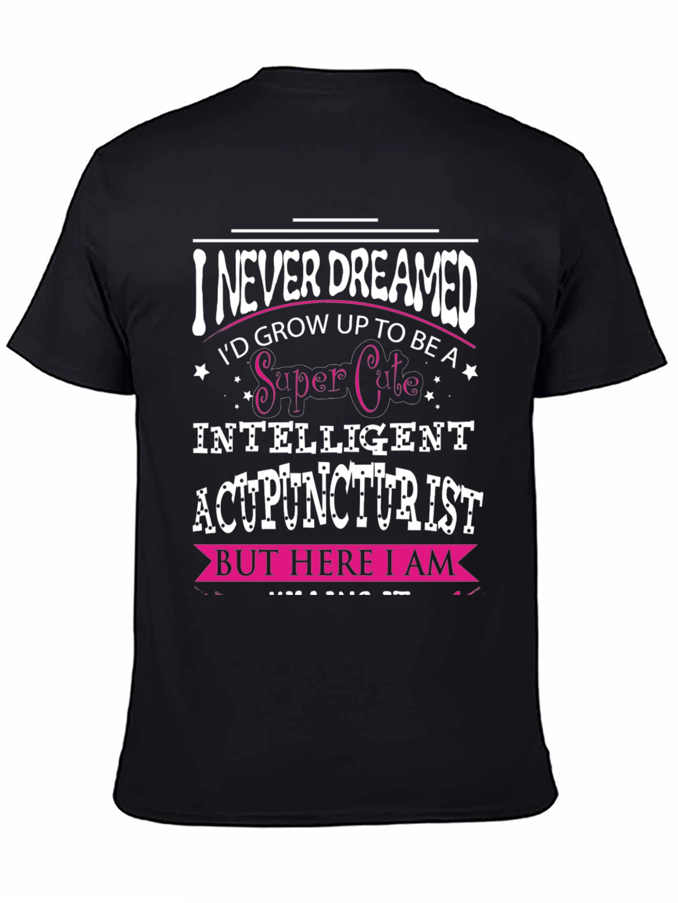 Super Cute Acupuncturist T-Shirt