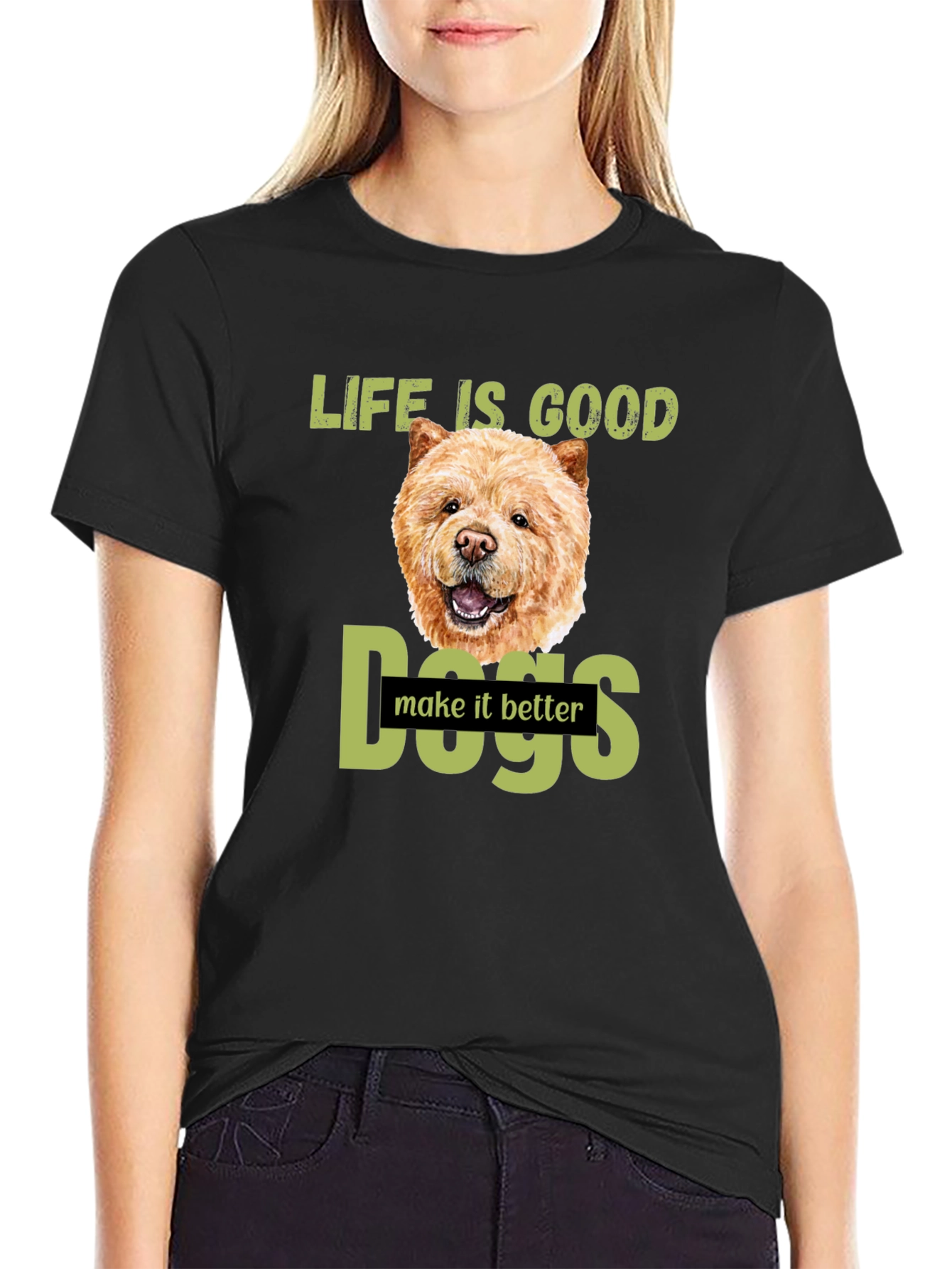 Life Is Good Dogs Make It Better T-Shirt – Chow Chow Dog Lover Tee