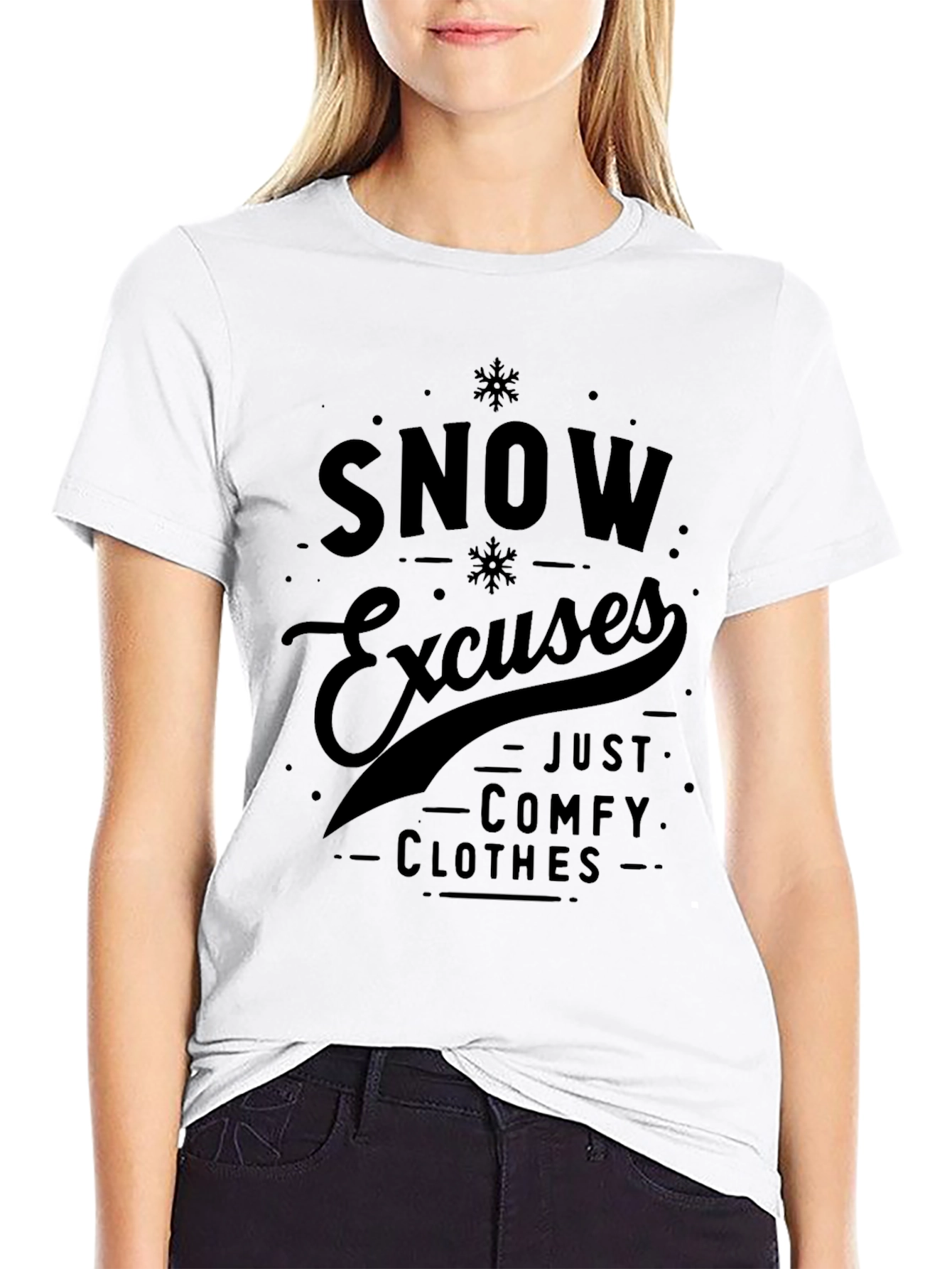 Snow Excuses Comfy Clothes Graphic Tee