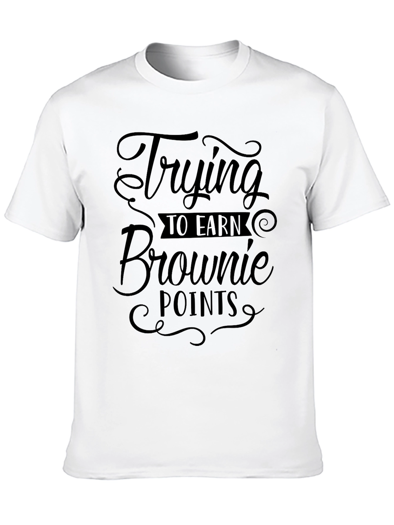 Trying to Earn Brownie Points Mens Graphic Tee