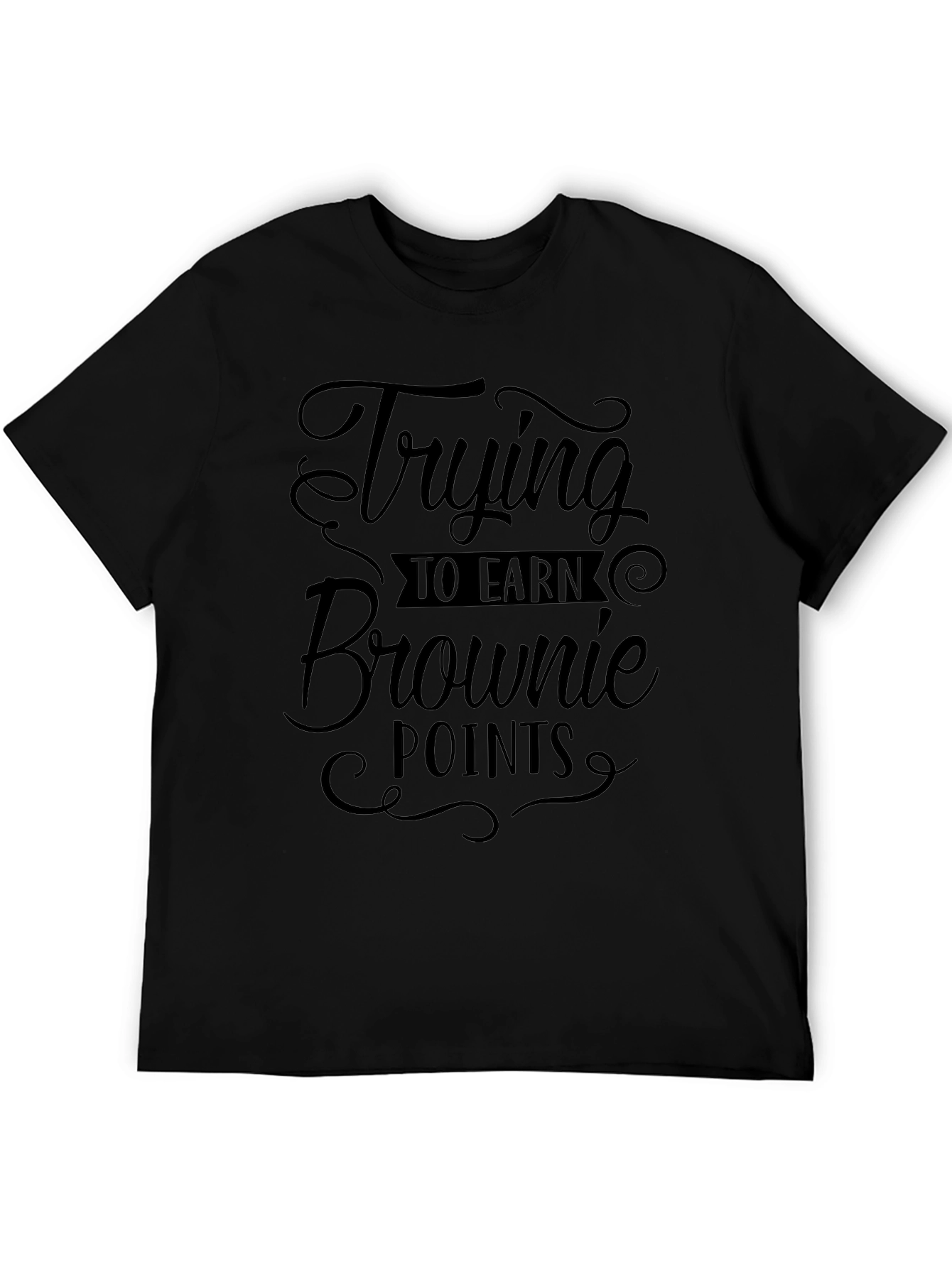 Trying to Earn Brownie Points Mens Graphic Tee