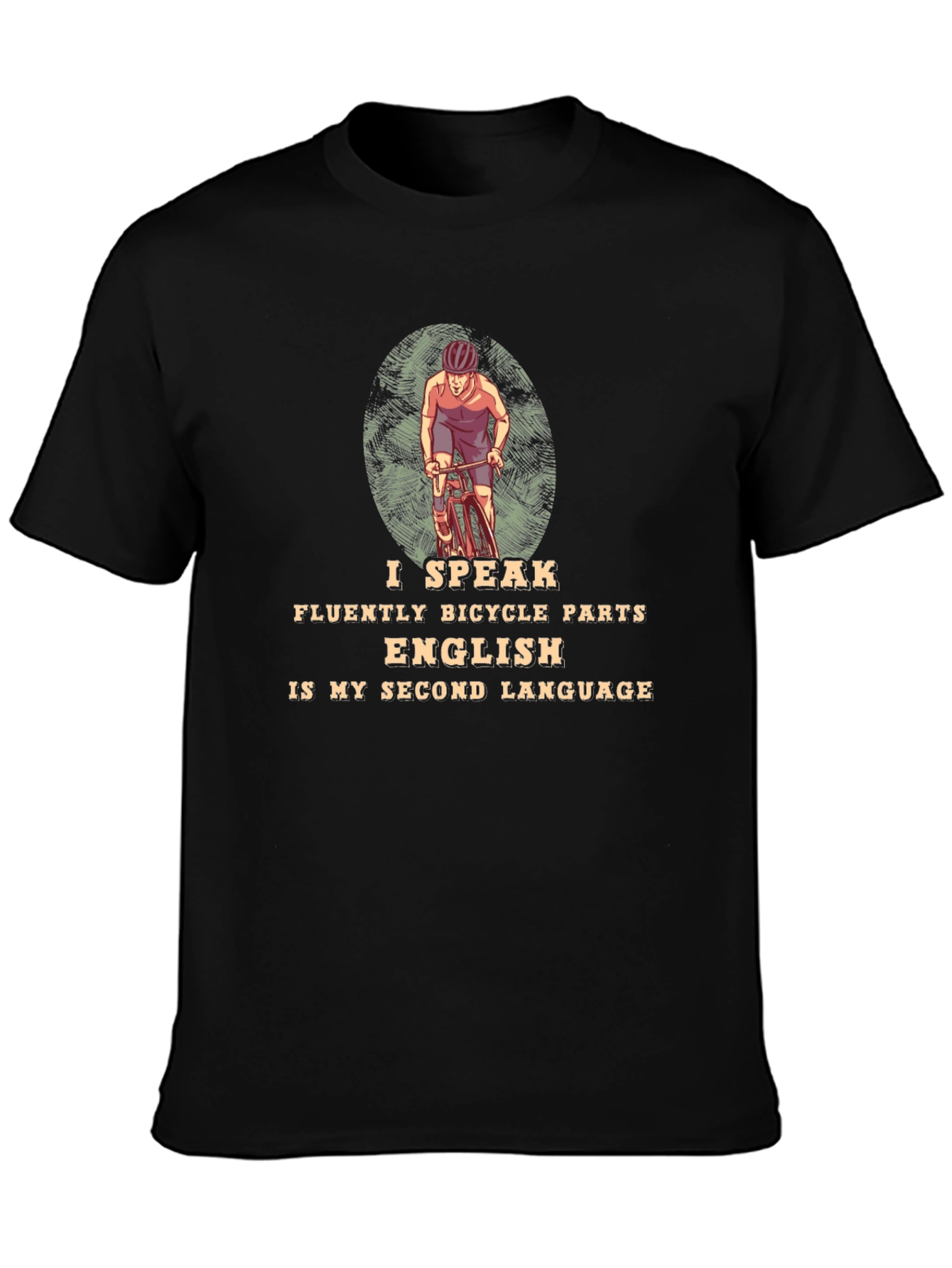 I Speak Bicycle Parts T-Shirt - Cycling Enthusiast Tee