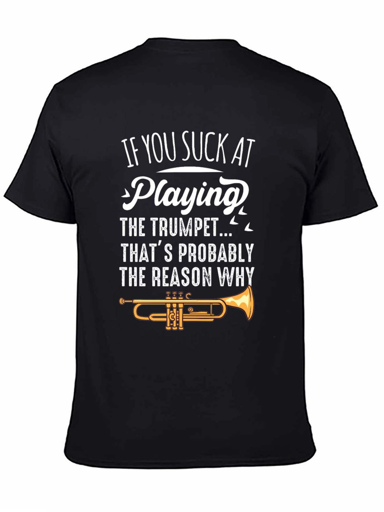 Trumpet Player T-Shirt - Funny Music Tee