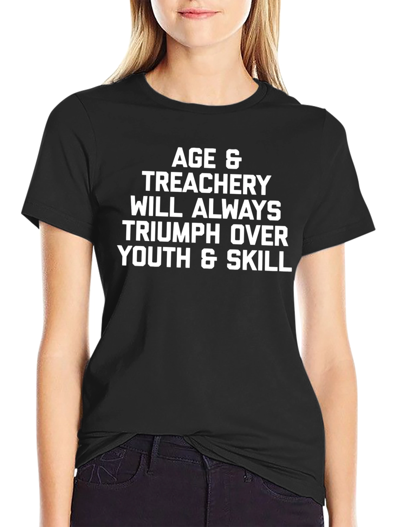Age & Treachery T-Shirt