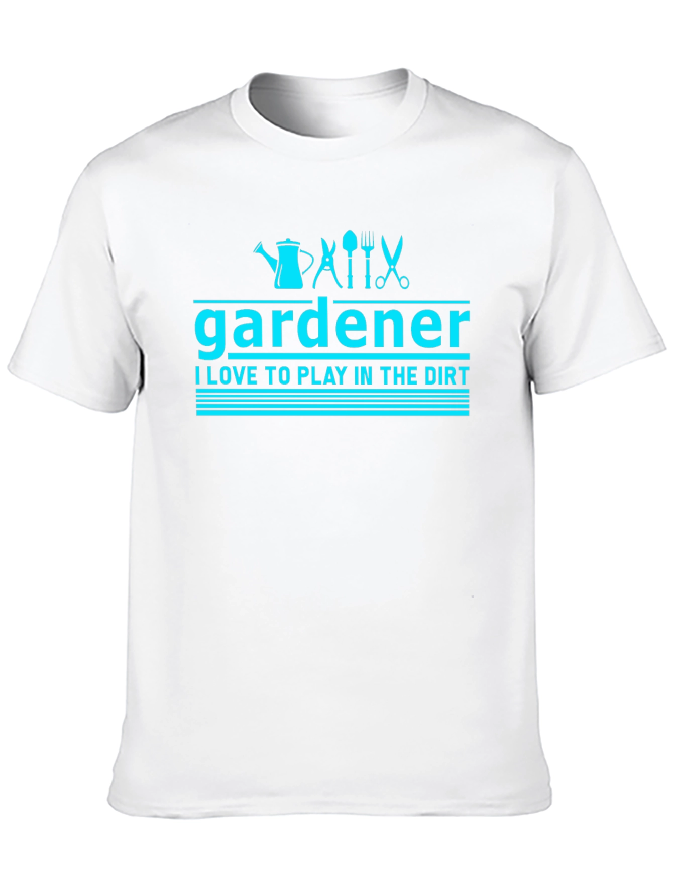 Gardener T-Shirt: Love to Play in the Dirt