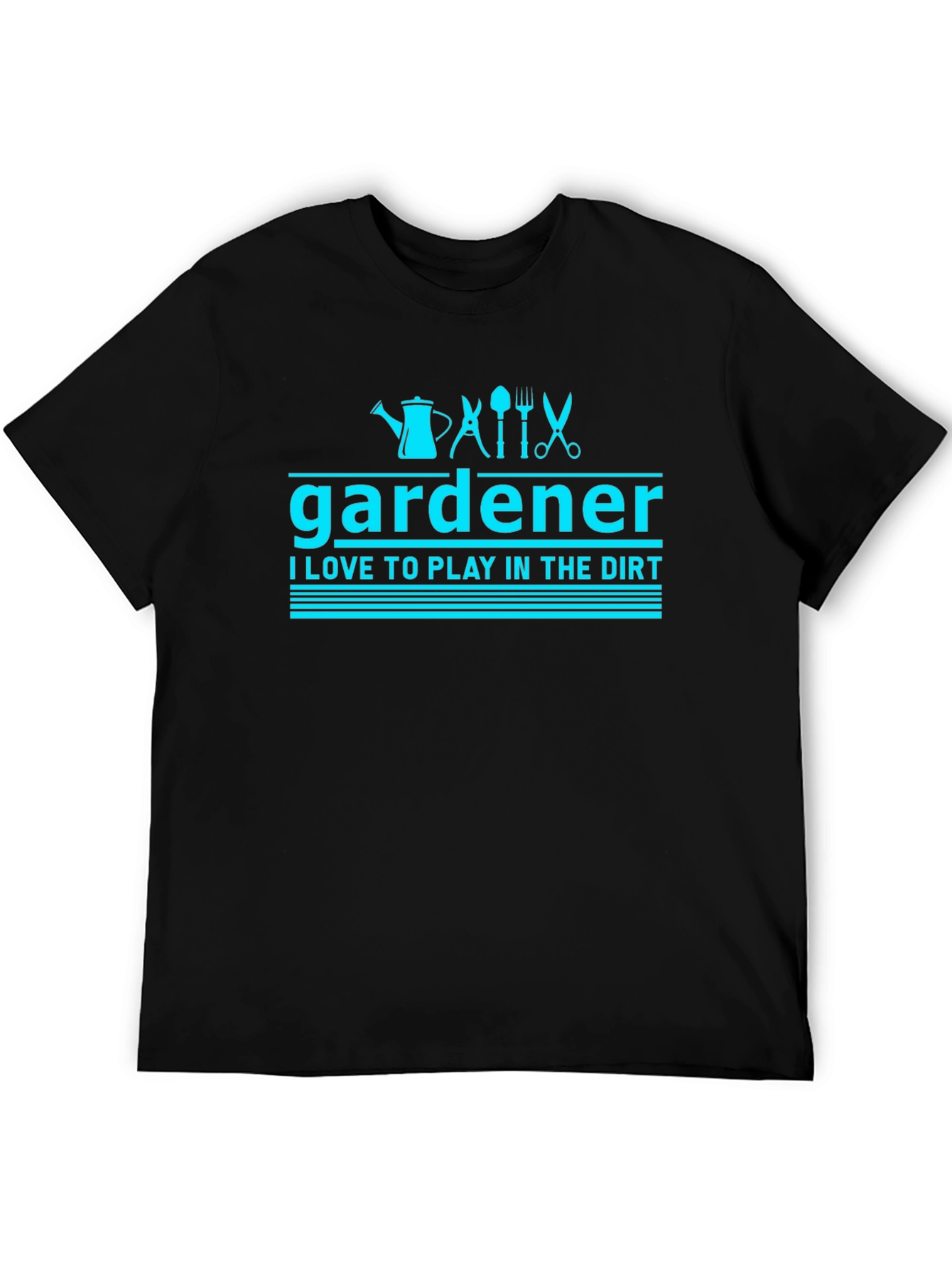 Gardener T-Shirt: Love to Play in the Dirt