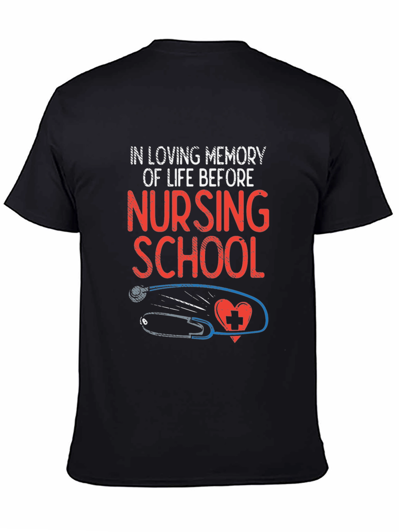 Nursing School Life T-Shirt