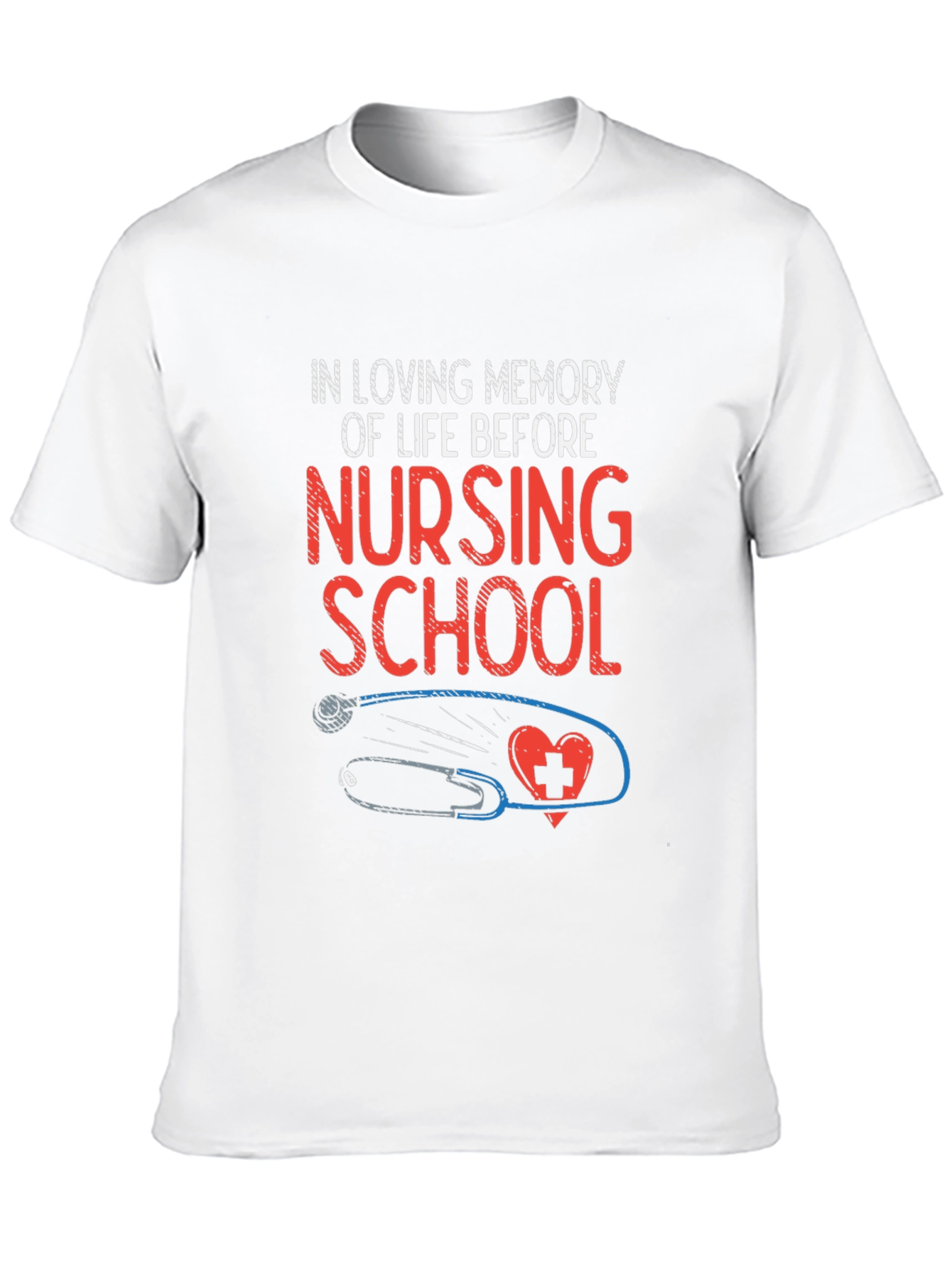 Nursing School Life T-Shirt