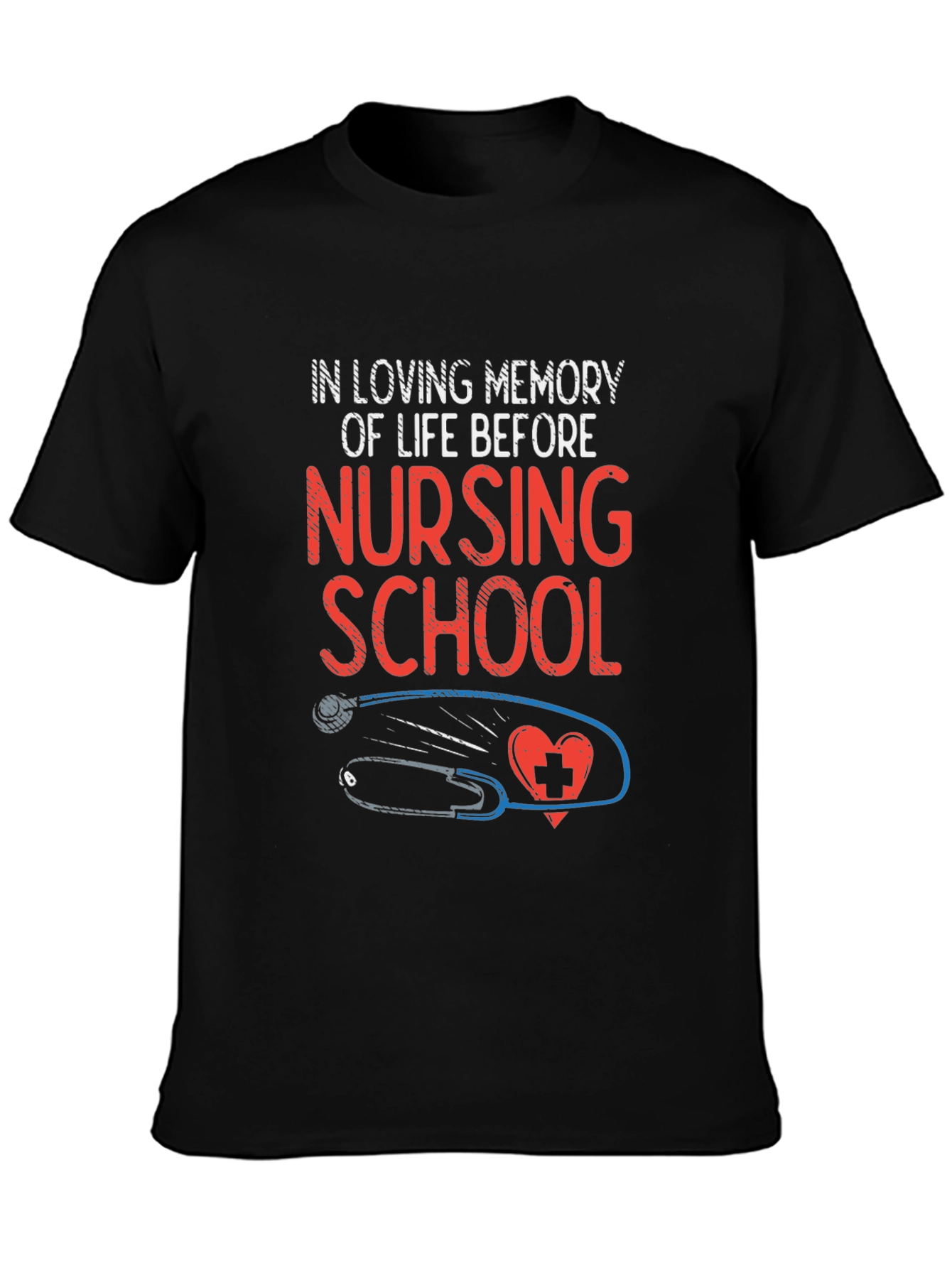 Nursing School Life T-Shirt