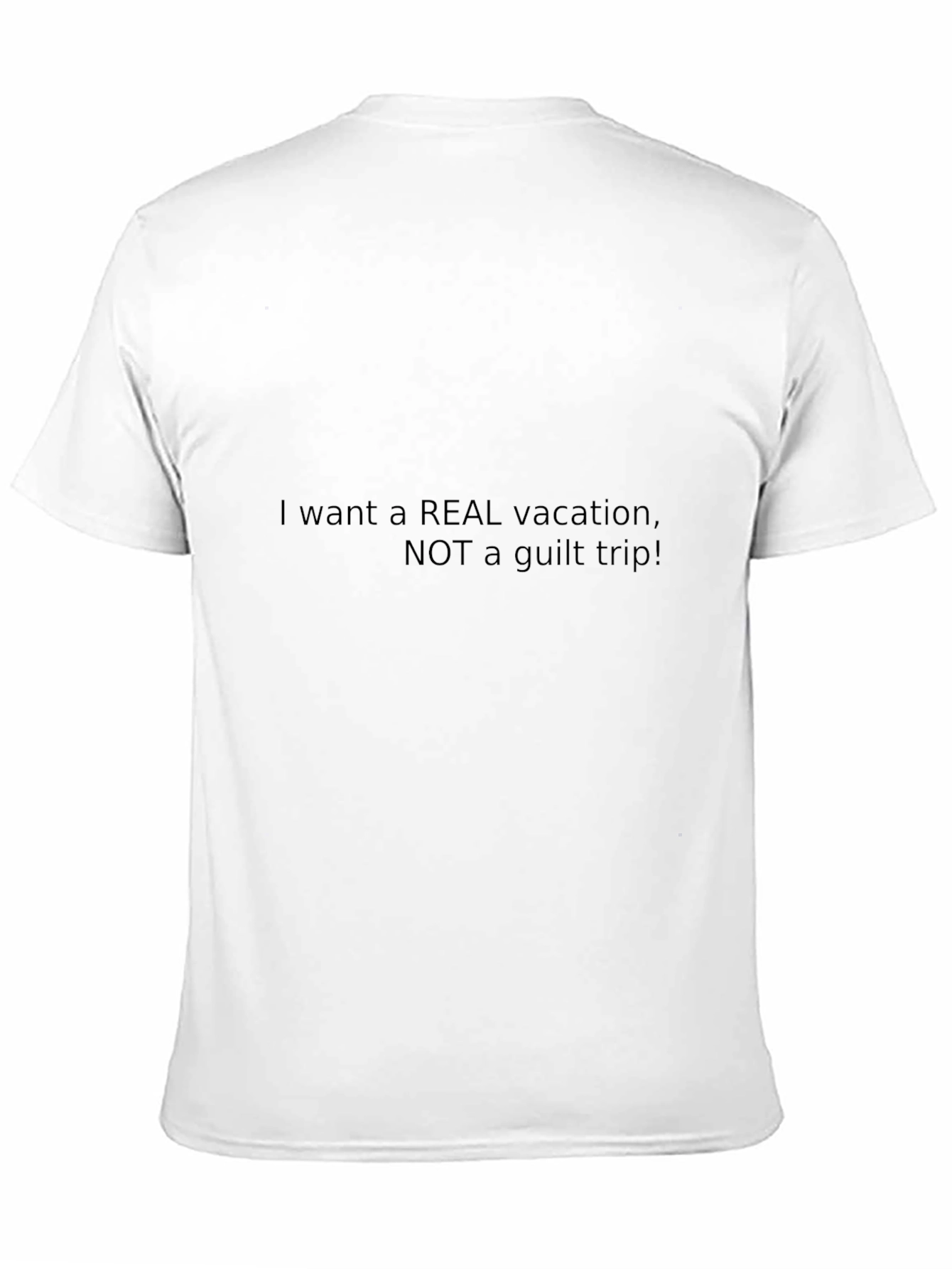 Vacation Mode T-Shirt - Real Vacation No Guilt!