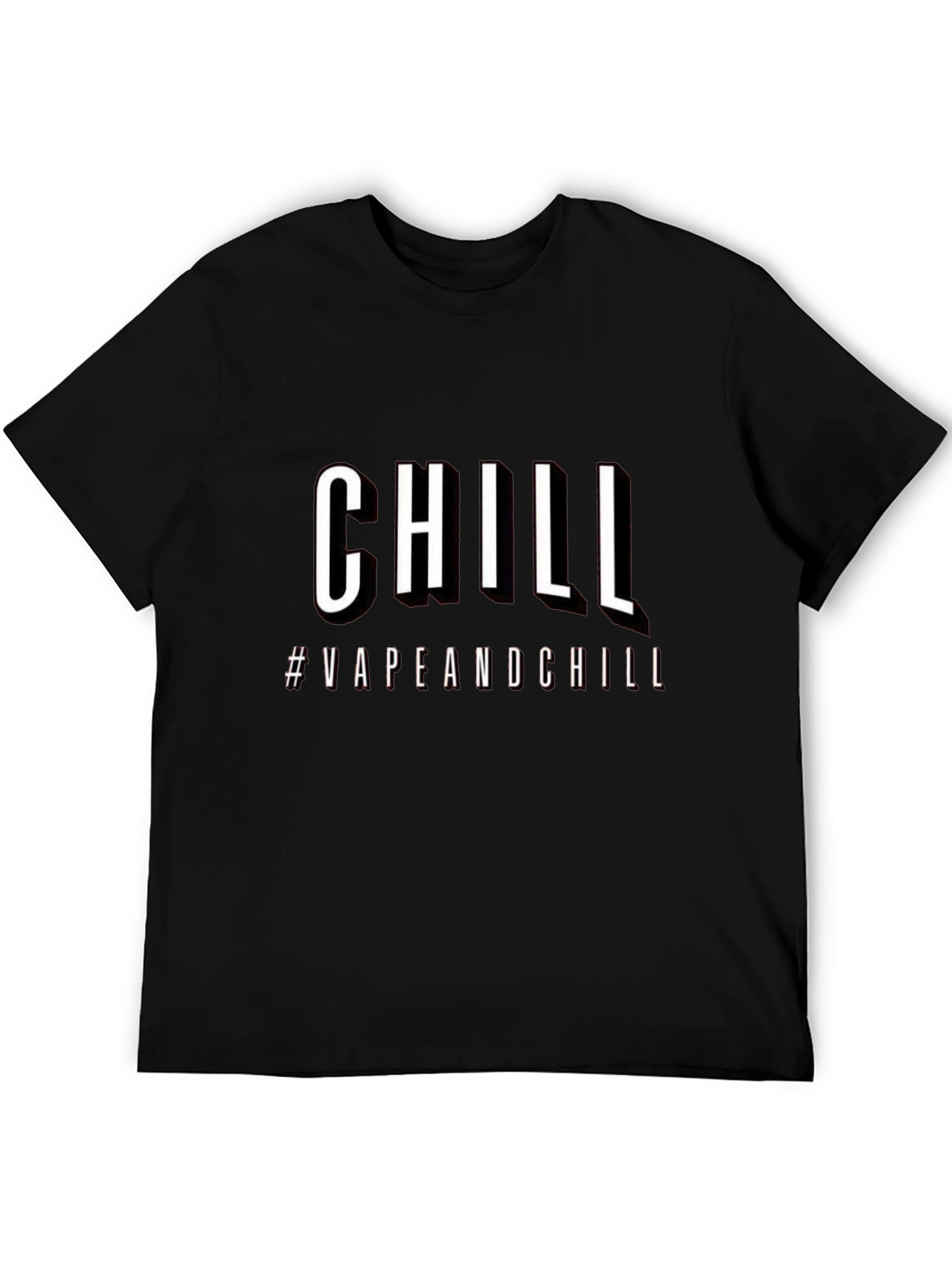Chill #VapeAndChill Graphic T-Shirt