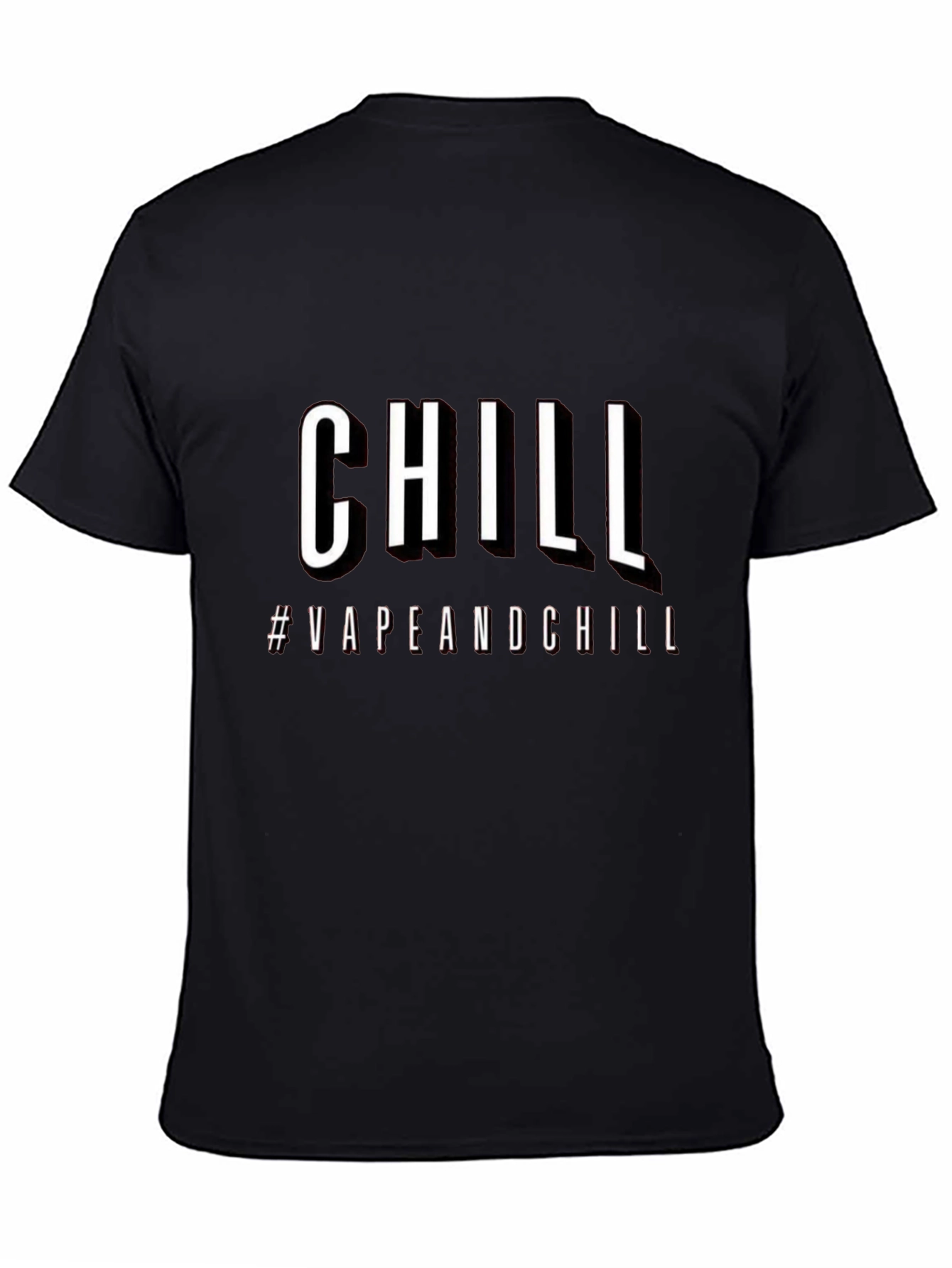 Chill #VapeAndChill Graphic T-Shirt