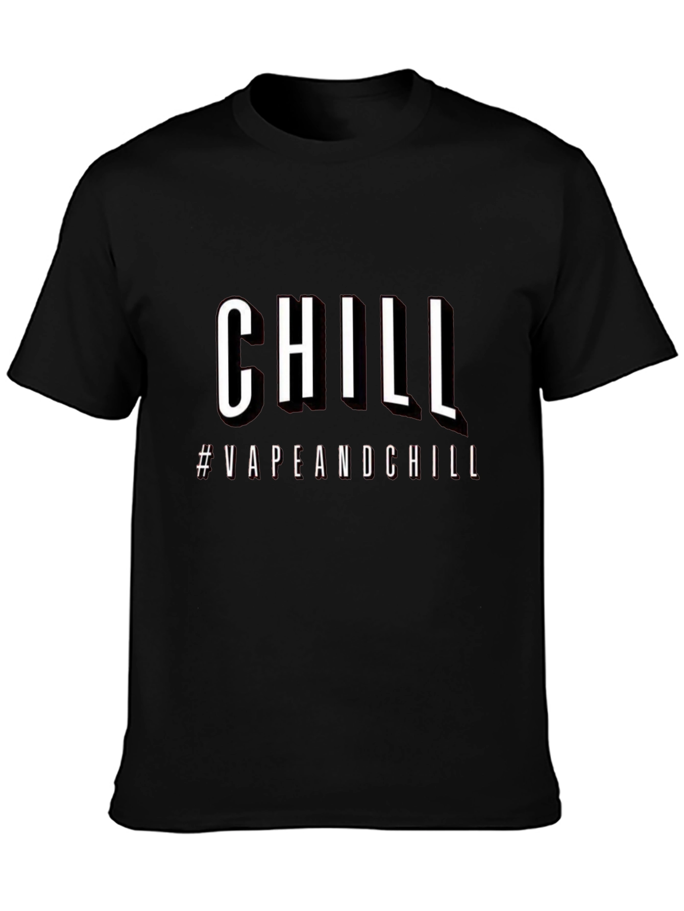 Chill #VapeAndChill Graphic T-Shirt