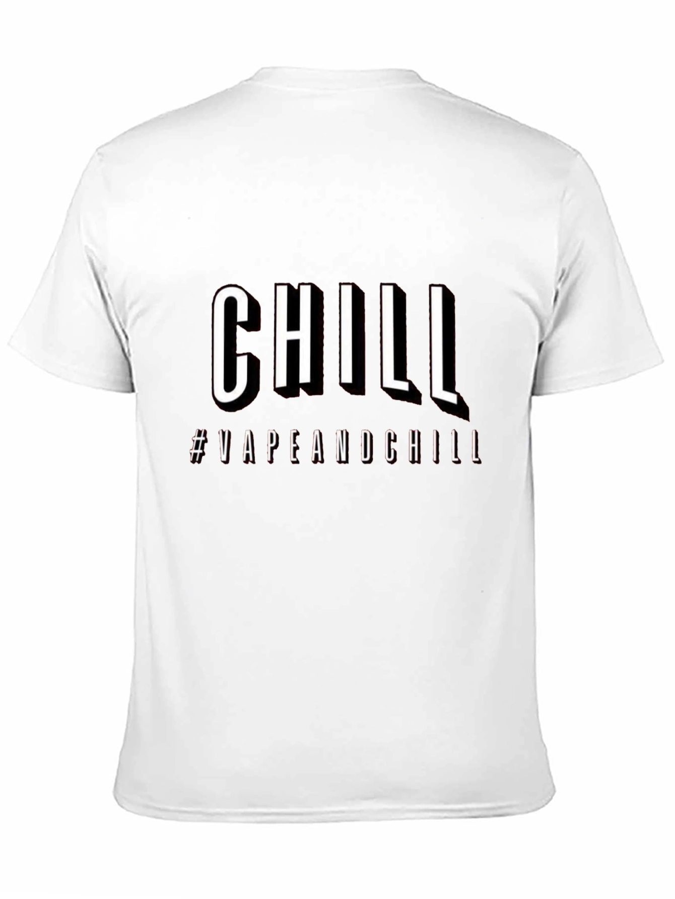 Chill #VapeAndChill Graphic T-Shirt