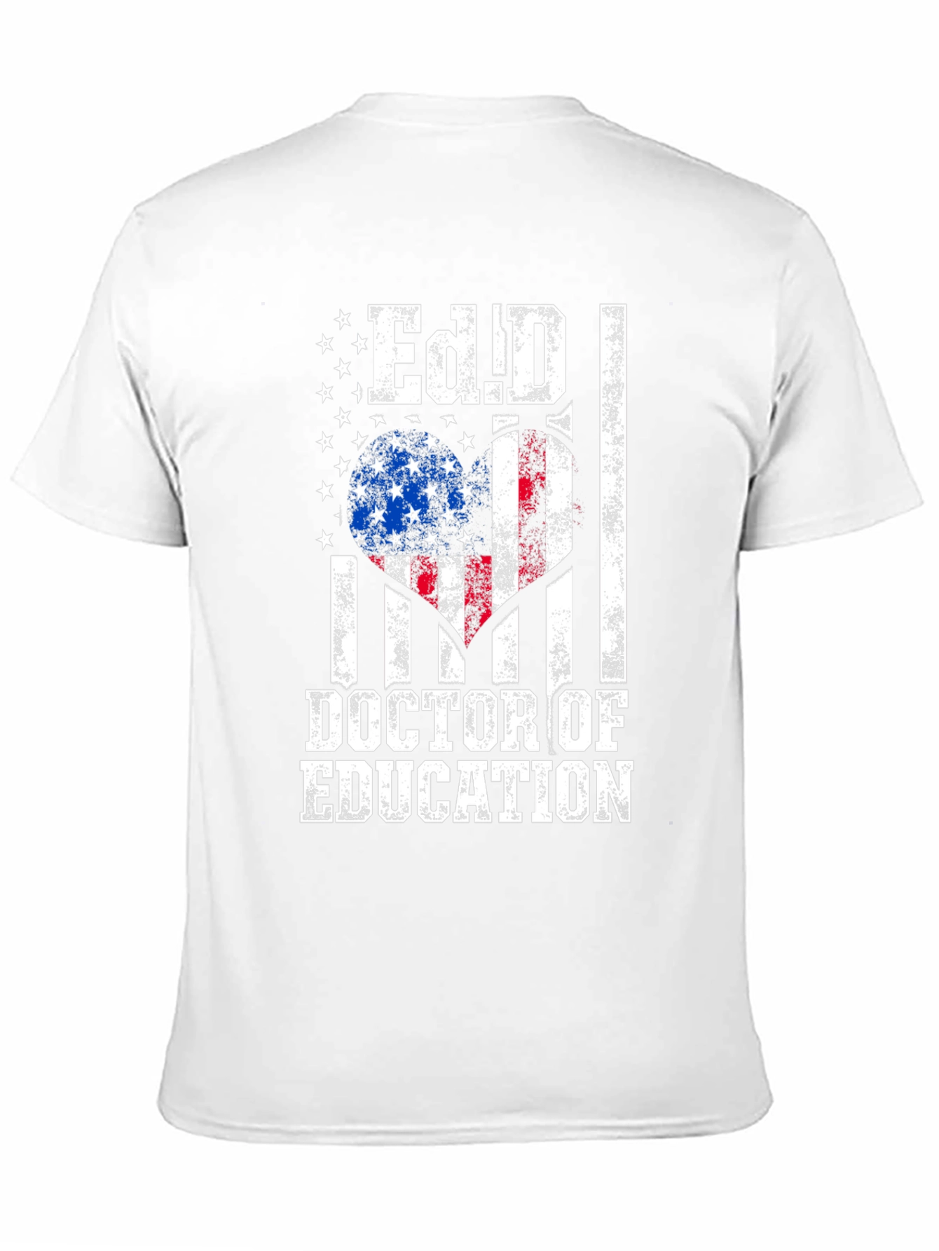 Ed.D. Doctor of Education American Flag T-Shirt