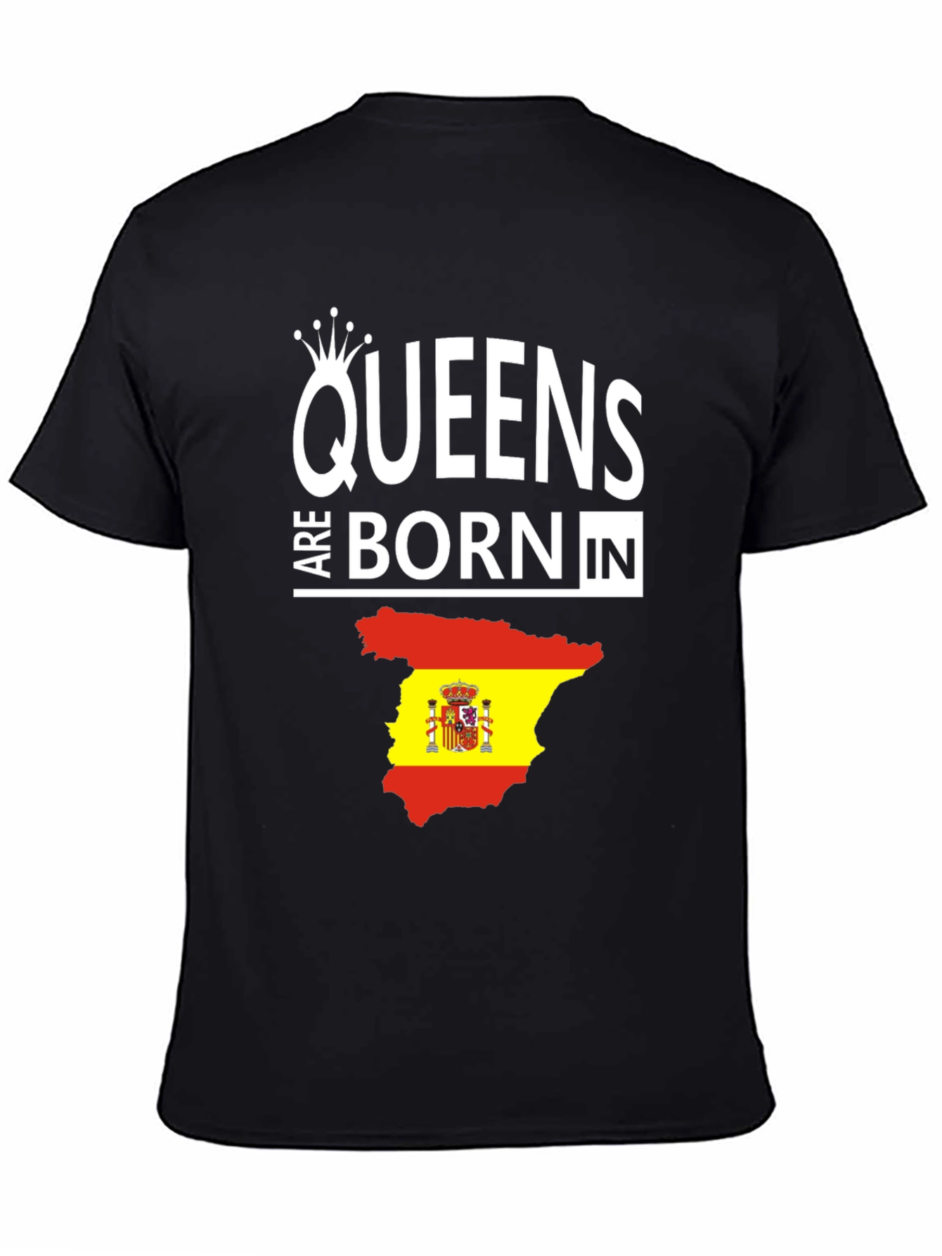 Queens Born In Spain T-Shirt
