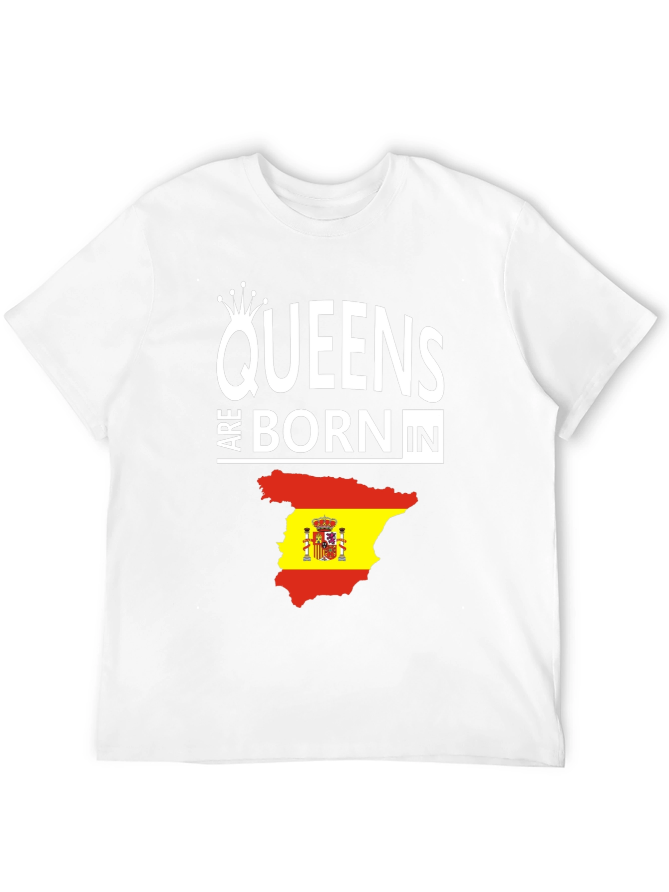 Queens Born In Spain T-Shirt
