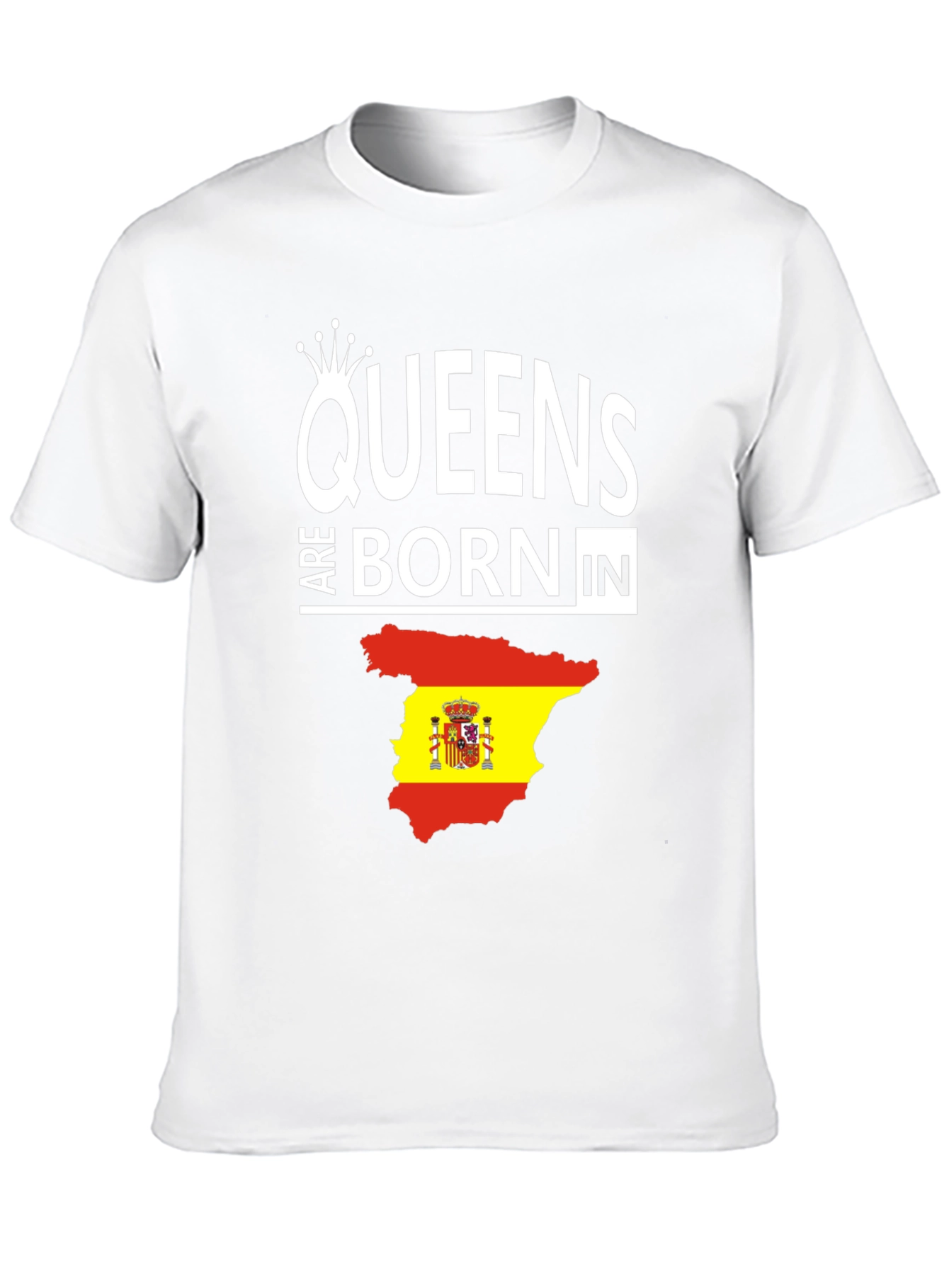 Queens Born In Spain T-Shirt