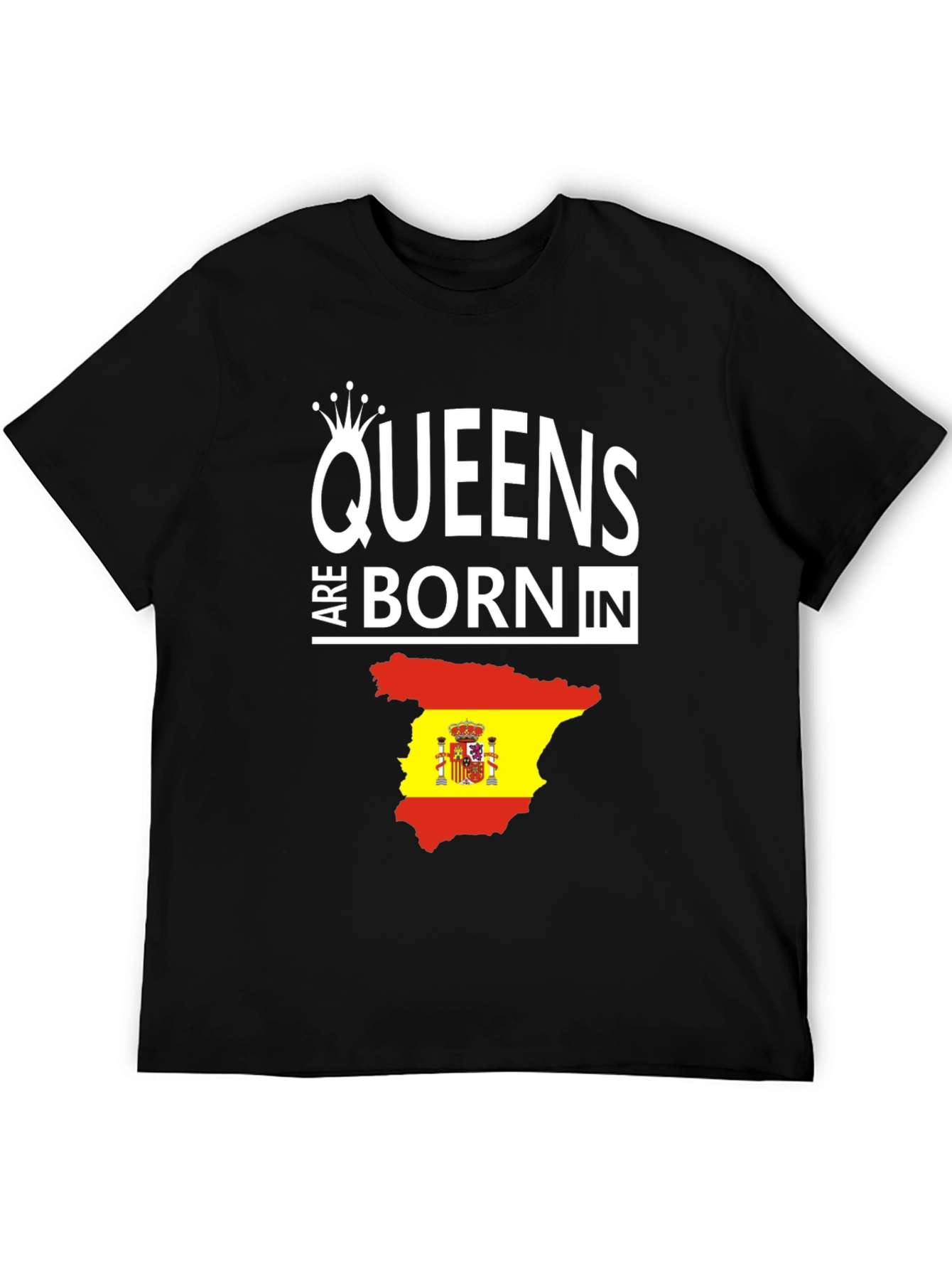 Queens Born In Spain T-Shirt