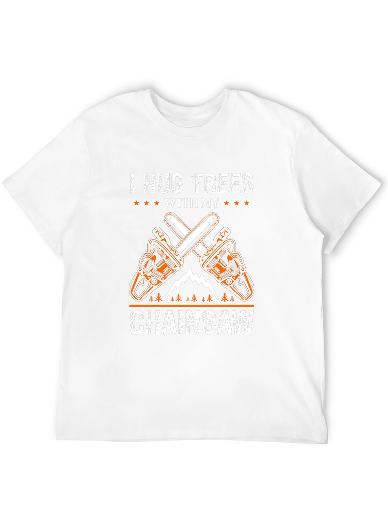 I Hug Trees With My Chainsaw Black T-Shirt