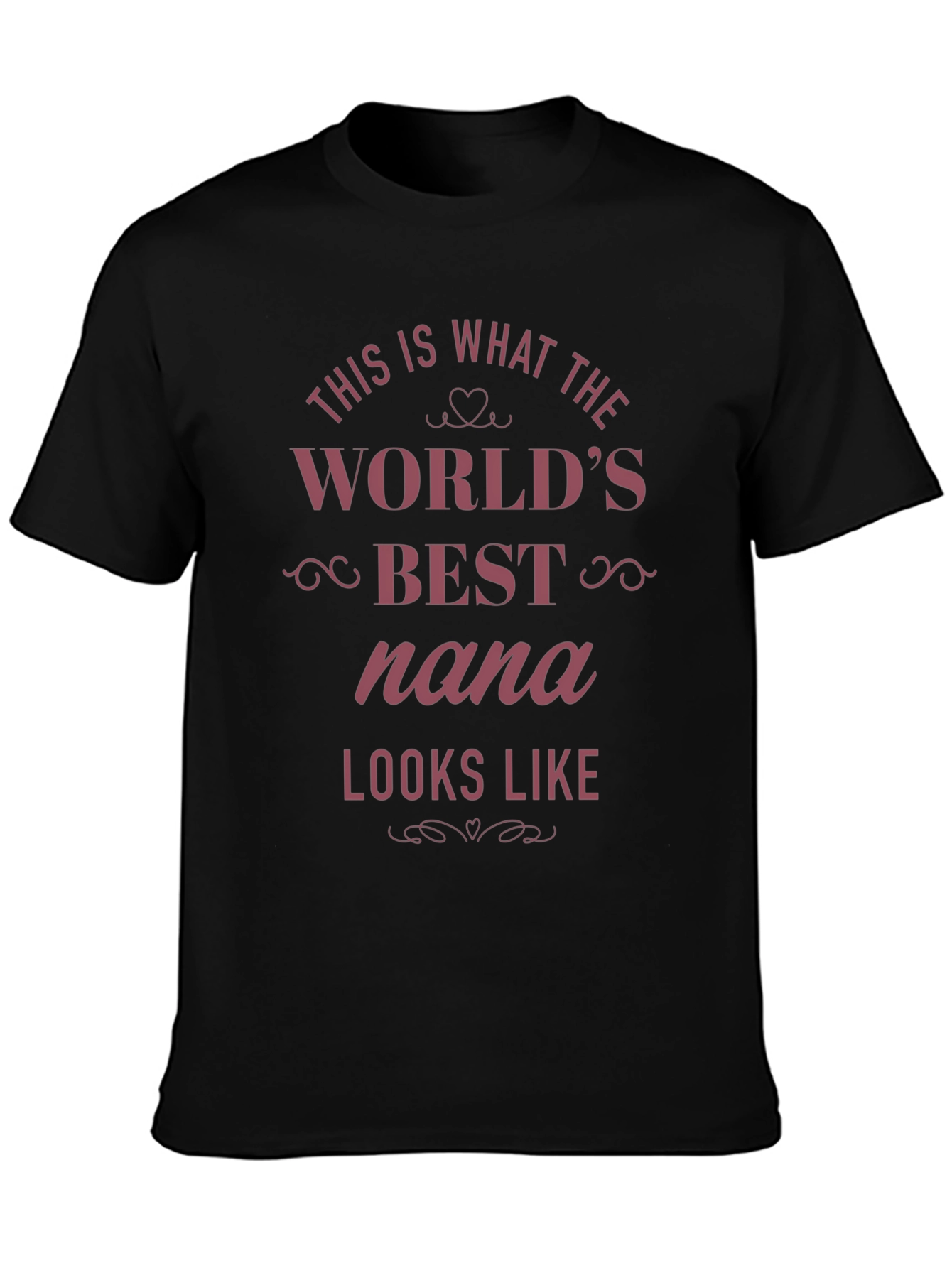 Worlds Best Nana T-Shirt - Black