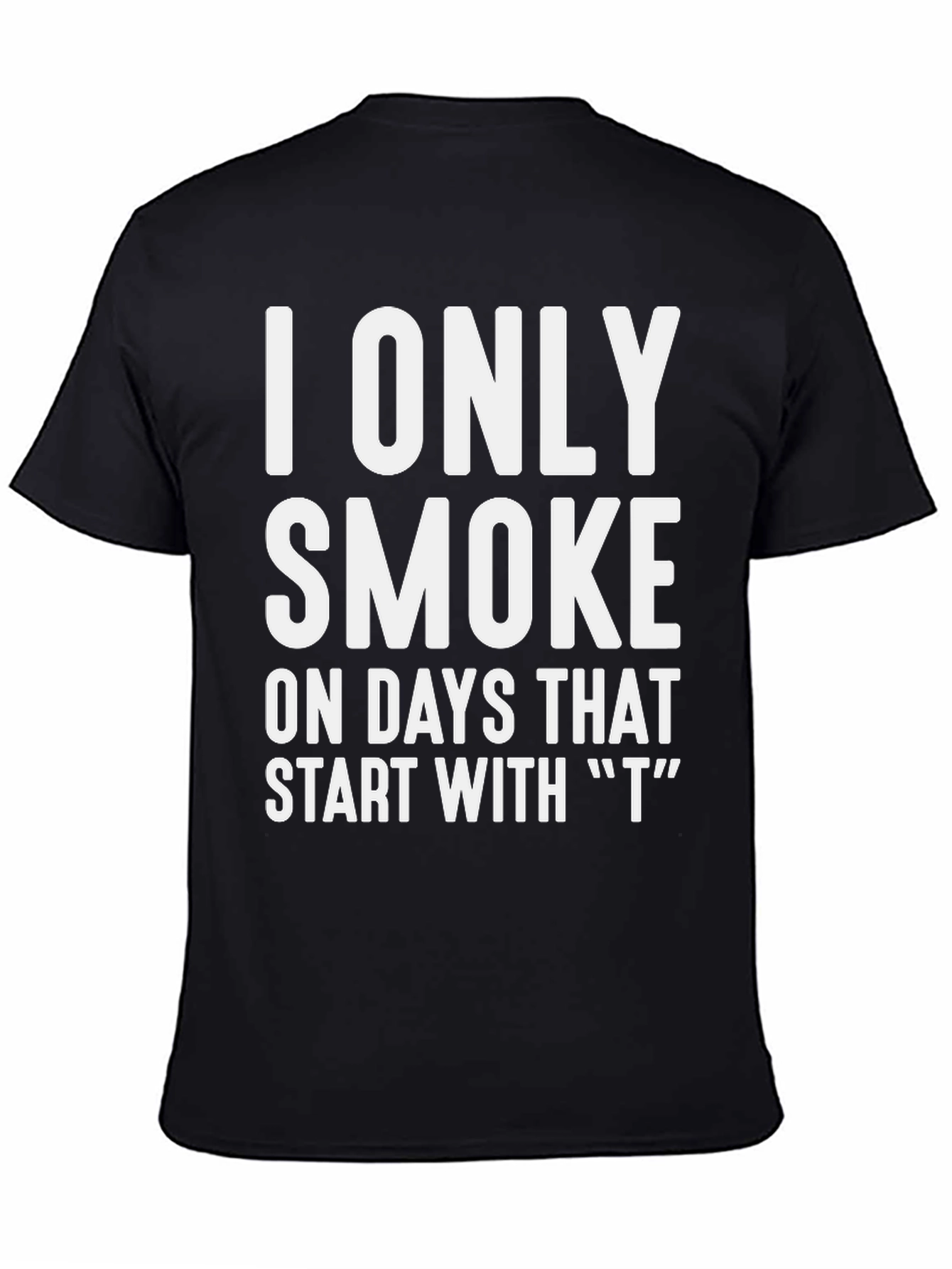 Humorous I Only Smoke Graphic T-Shirt