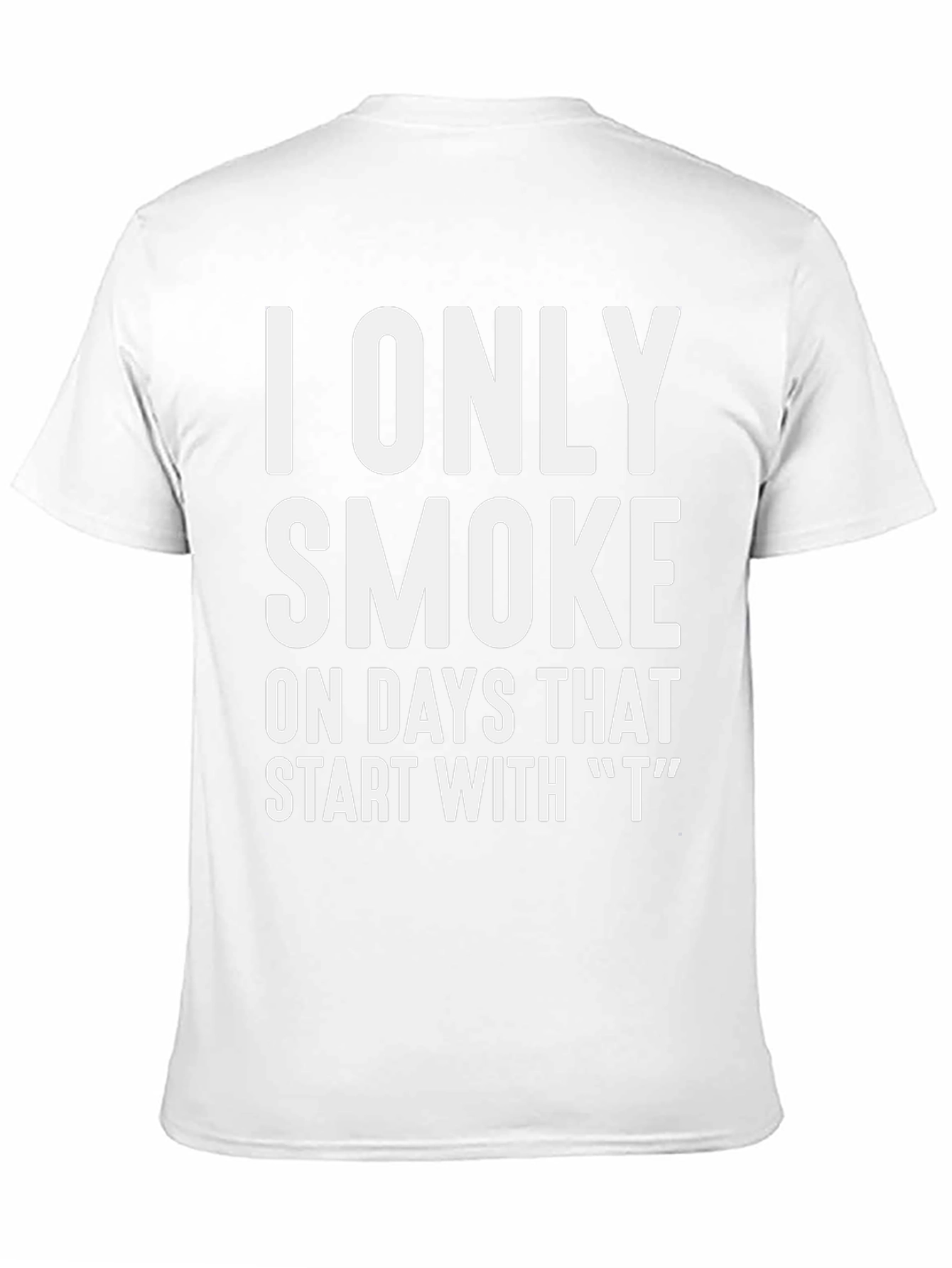 Humorous I Only Smoke Graphic T-Shirt