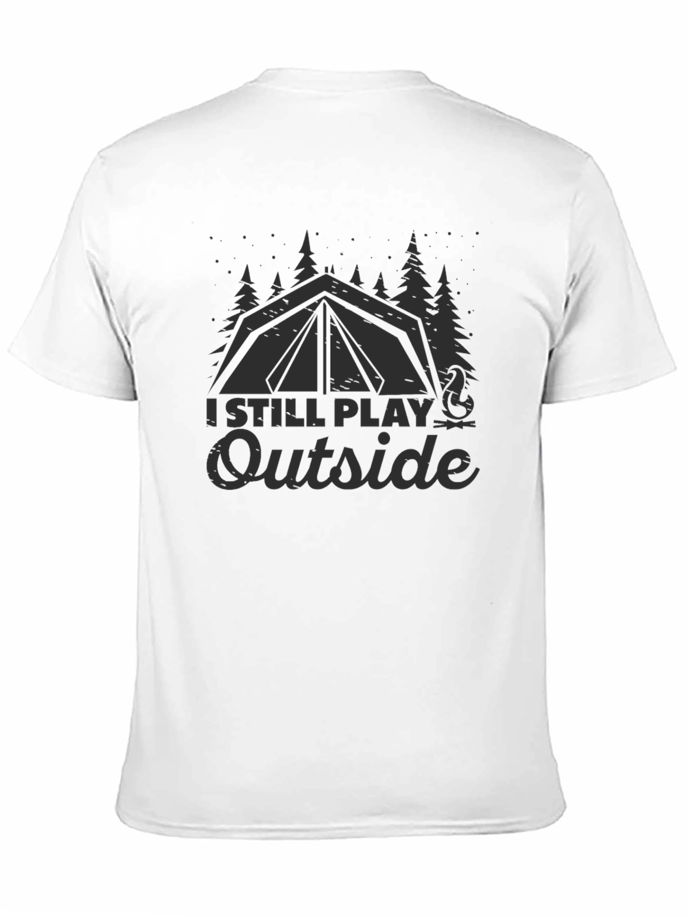 I Still Play Outside Camping Graphic Tee