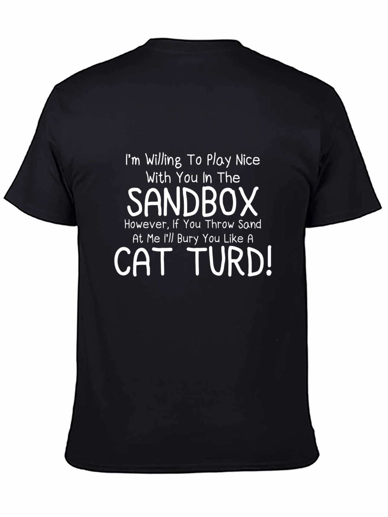 Sandbox Cat Turd T-Shirt