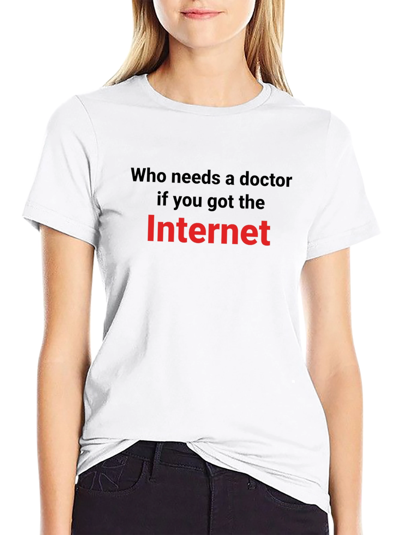 Funny Internet Meme T-Shirt: Who Needs a Doctor?