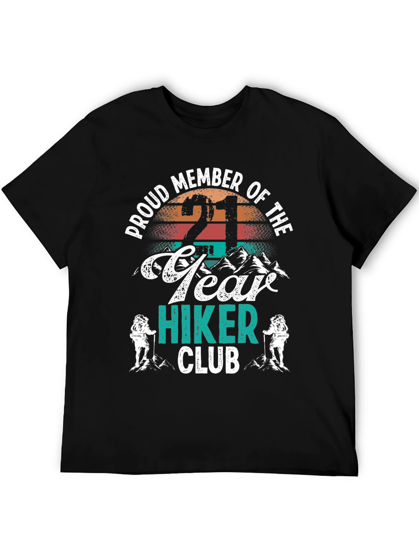 Proud 21 Year Hiker Club T-Shirt