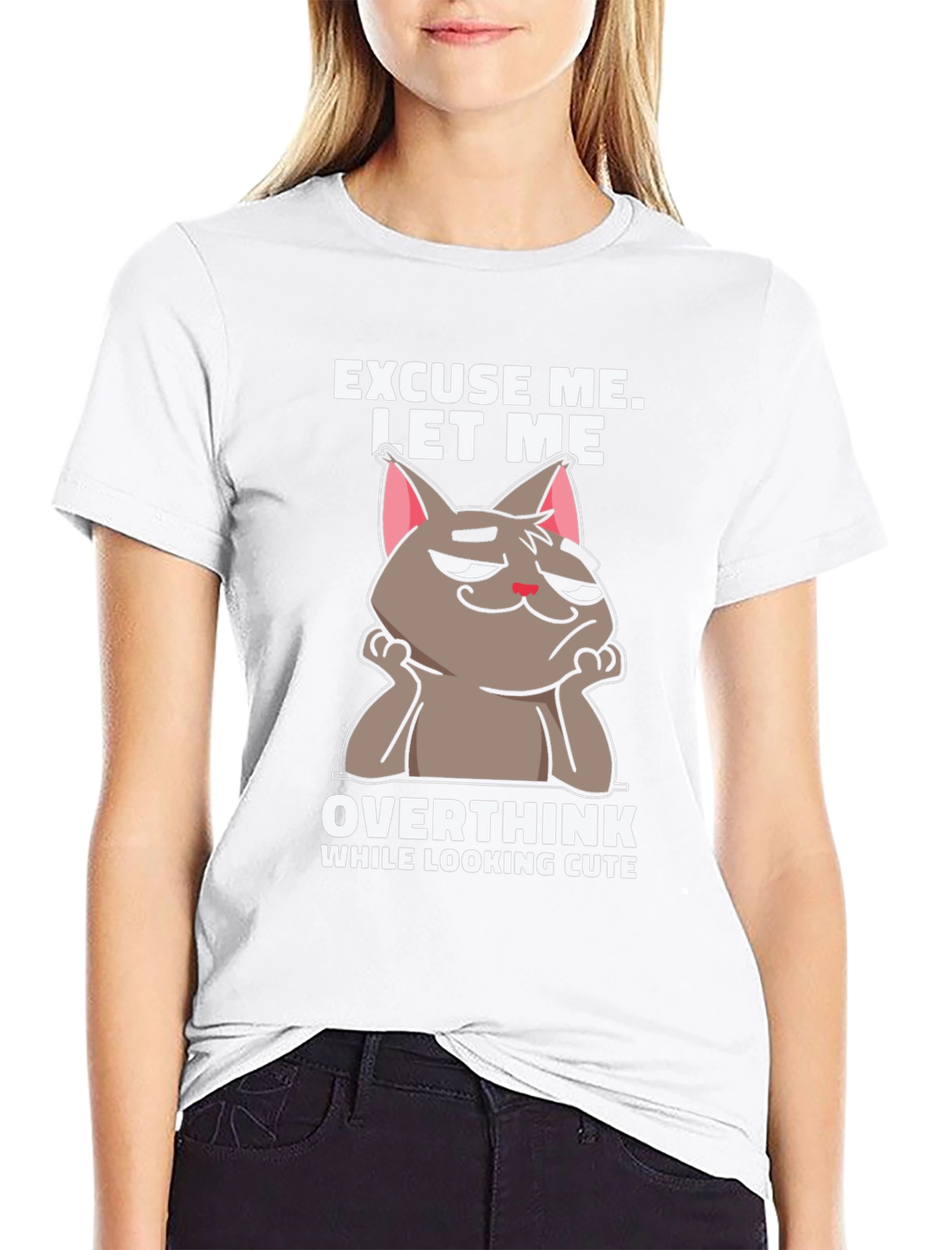 Excuse Me Let Me Overthink T-Shirt