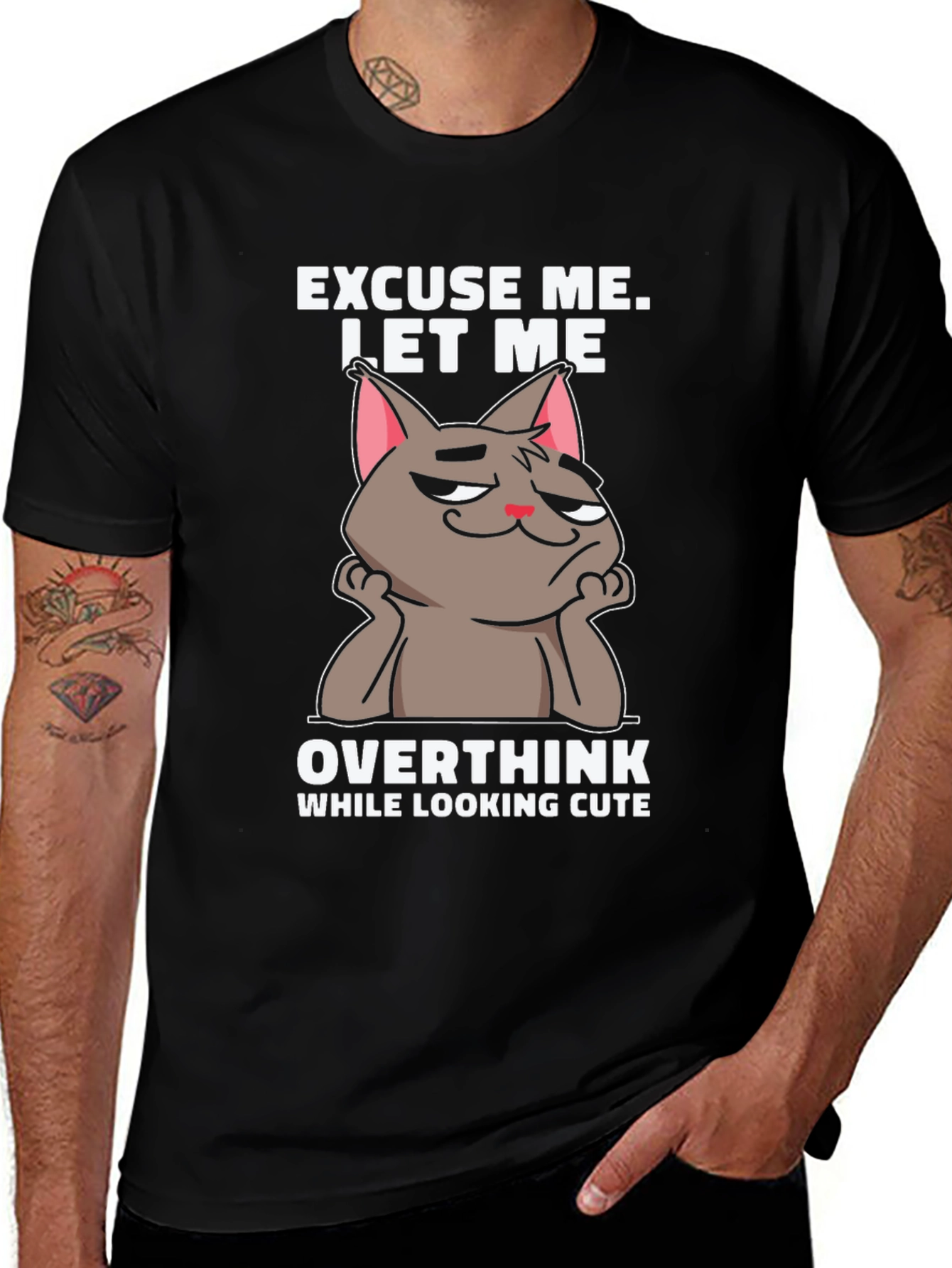 Excuse Me Let Me Overthink T-Shirt