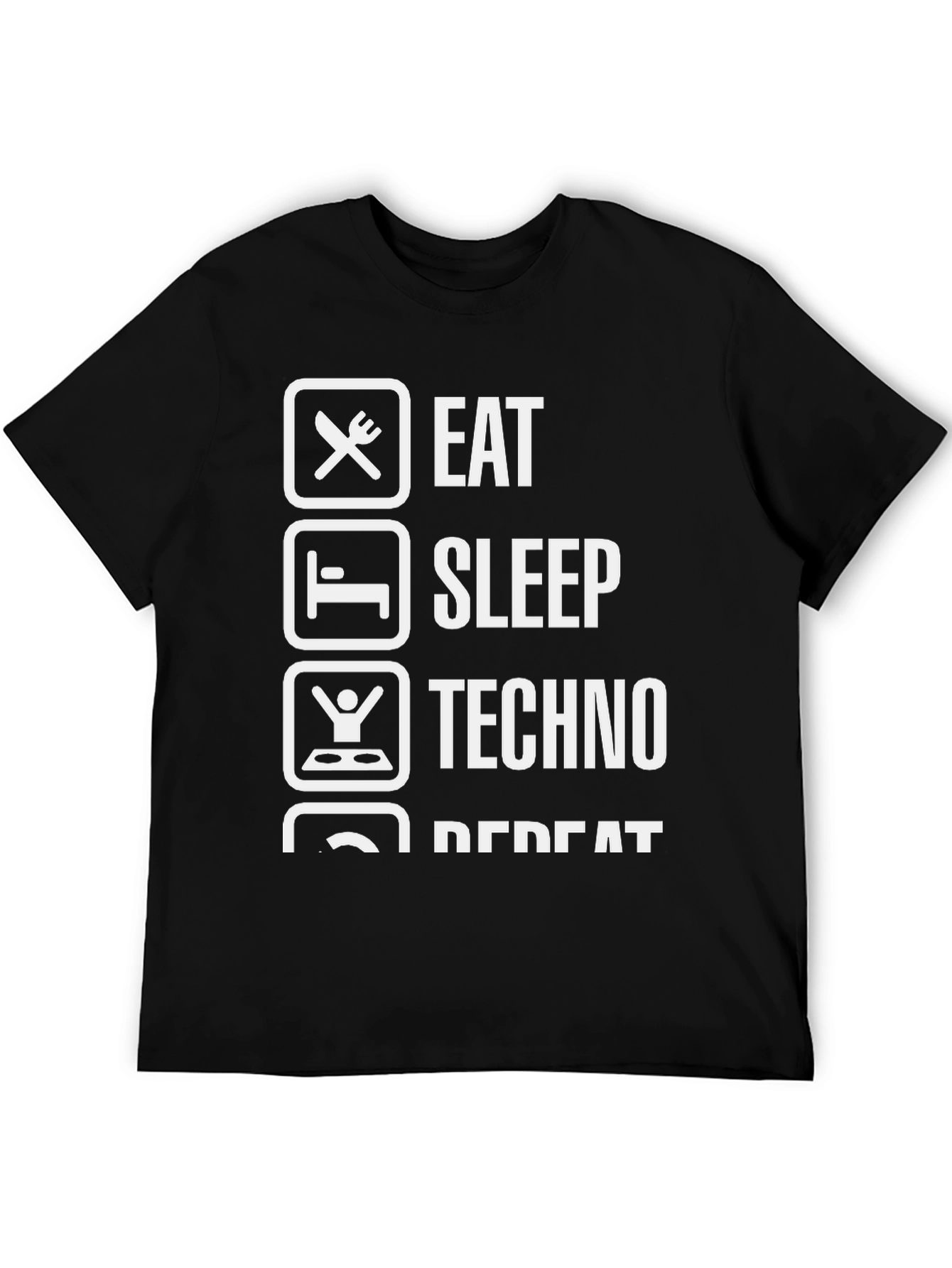 Eat Sleep Techno Repeat T-Shirt