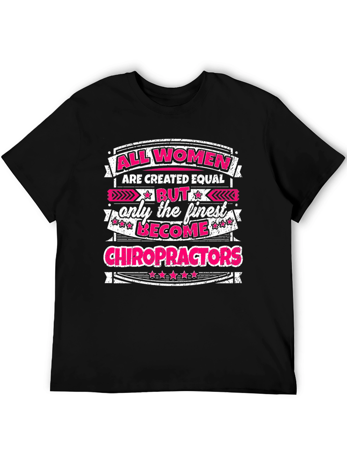 Finest Chiropractors Womens T-Shirt