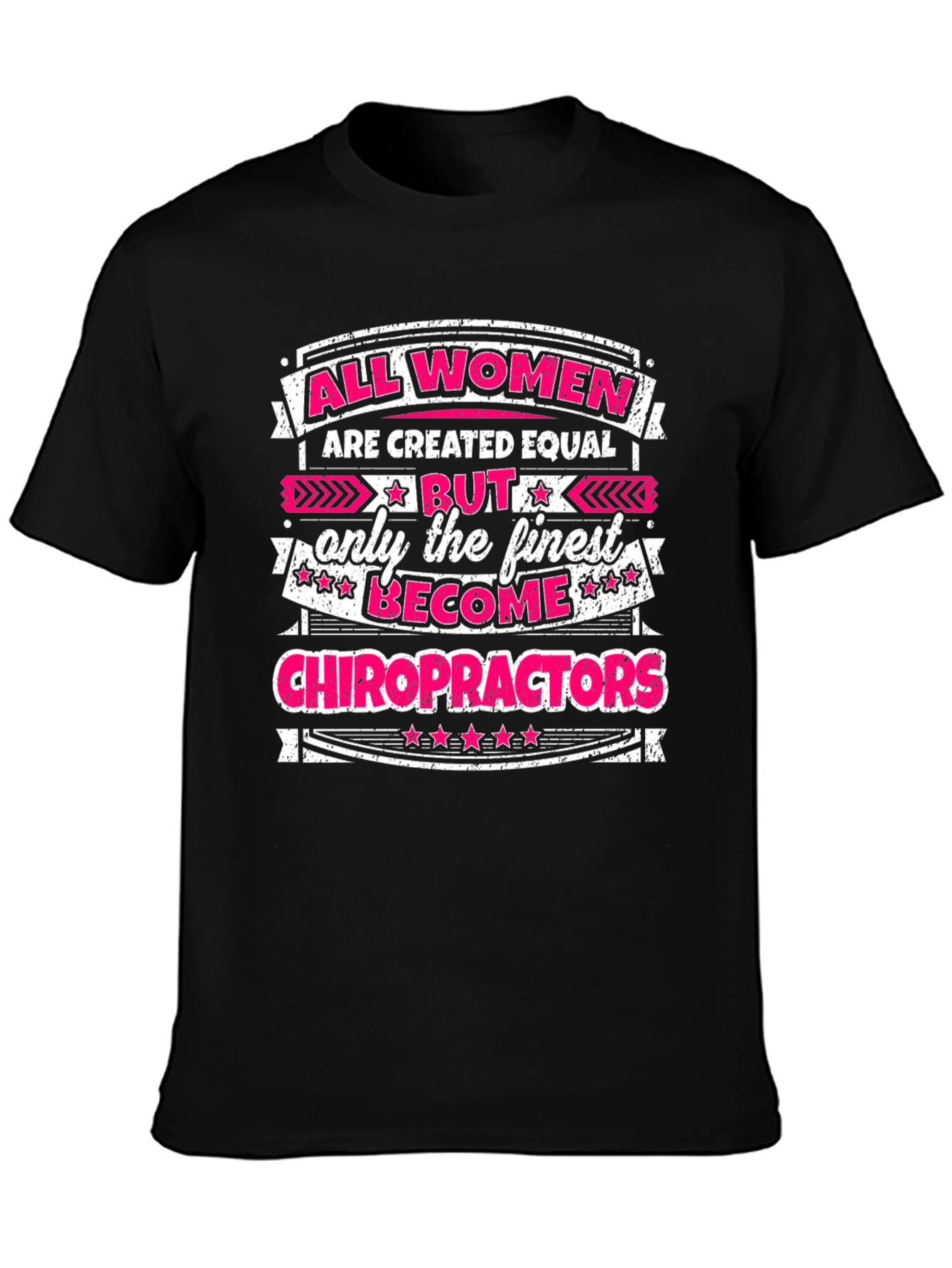 Finest Chiropractors Womens T-Shirt