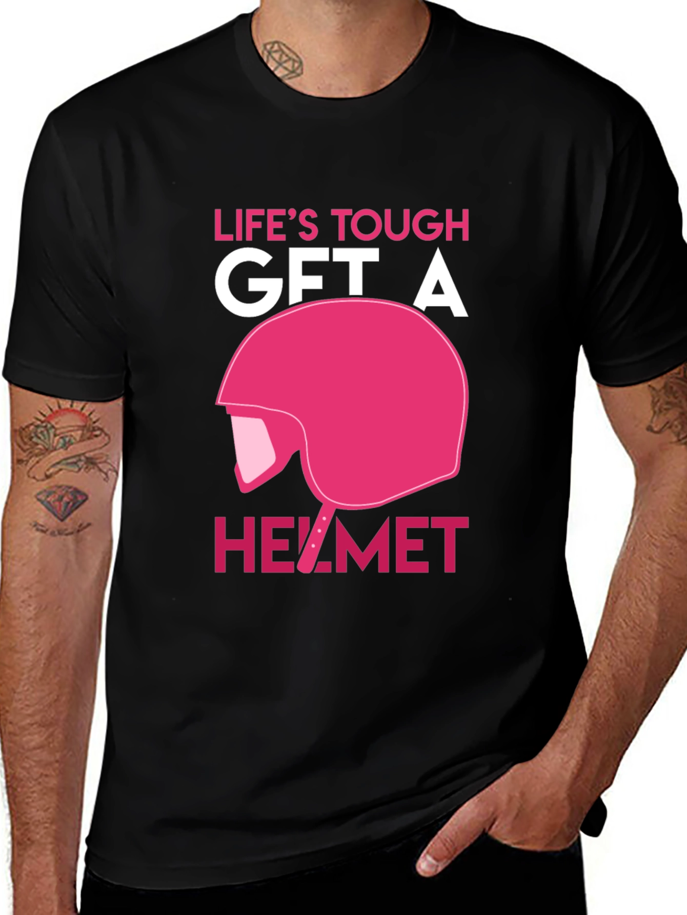 Lifes Tough Get A Helmet T-Shirt