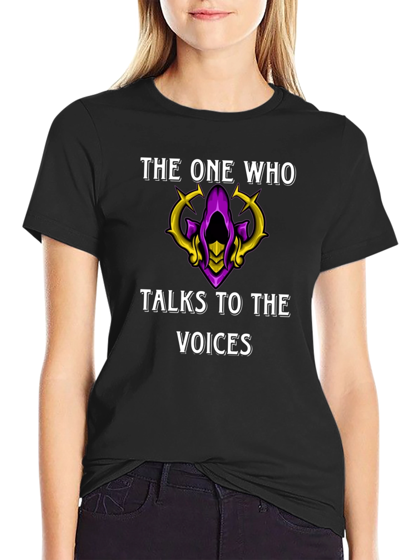 The One Who Talks to the Voices T-Shirt