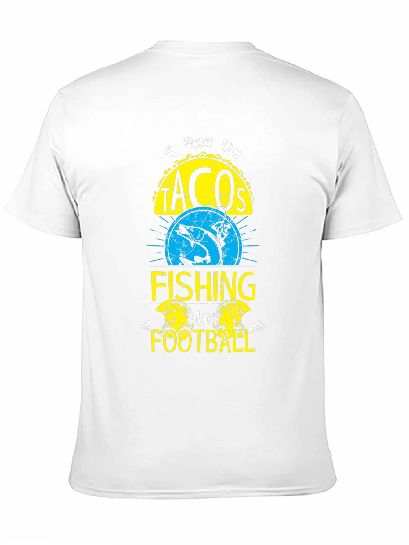I Run On Tacos Fishing and Football T-Shirt