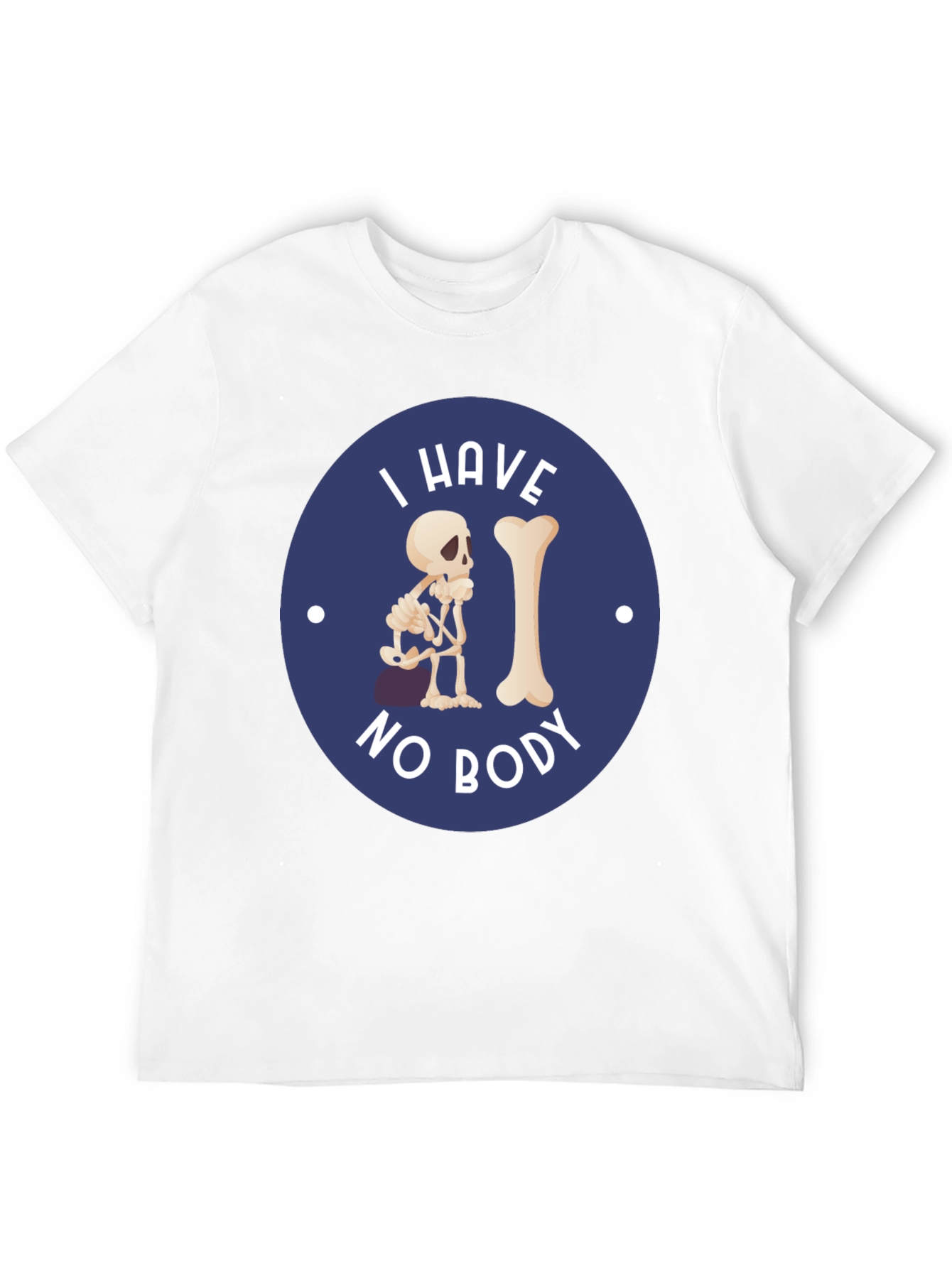I Have No Body Funny Skeleton T-Shirt