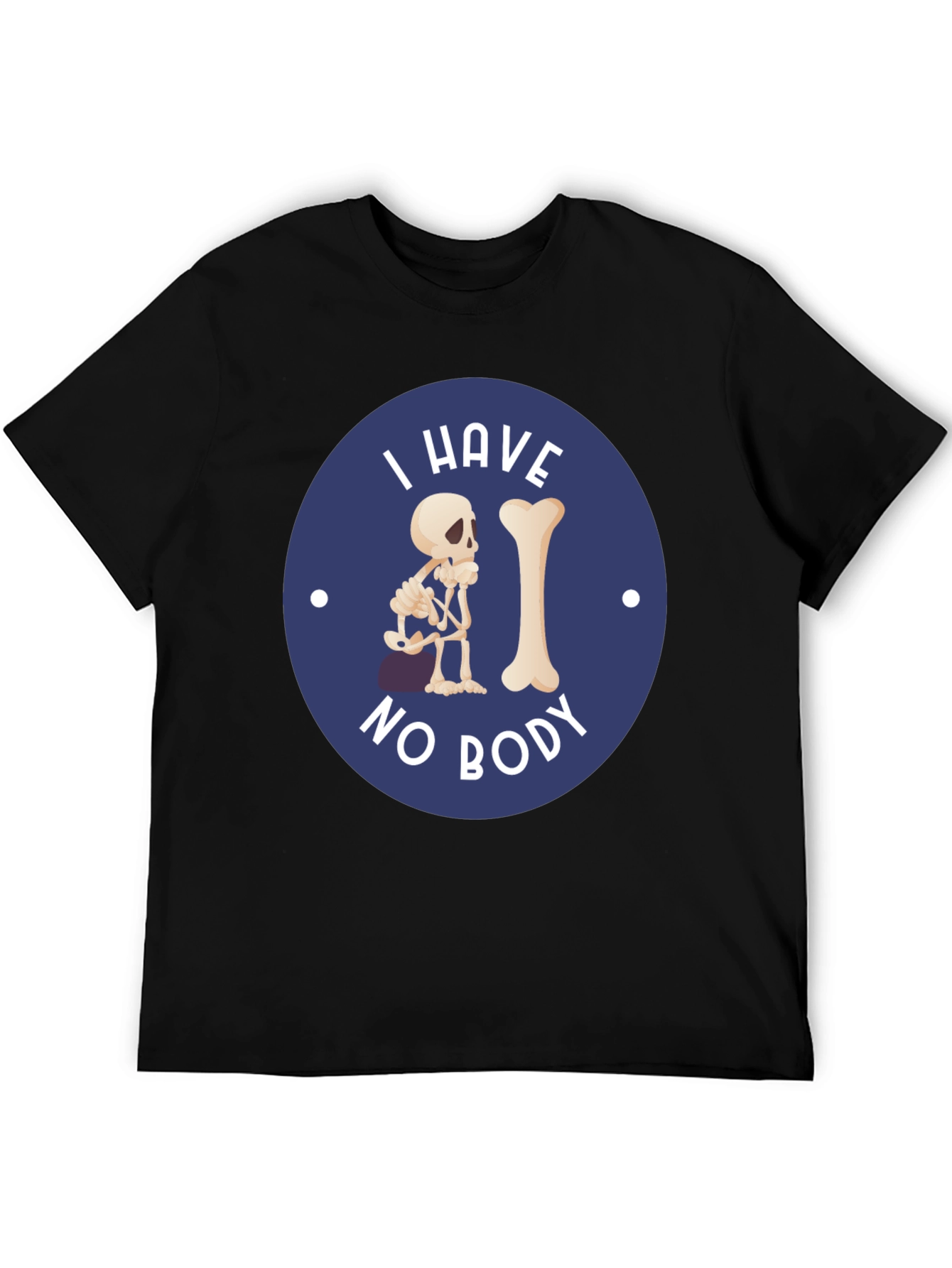 I Have No Body Funny Skeleton T-Shirt