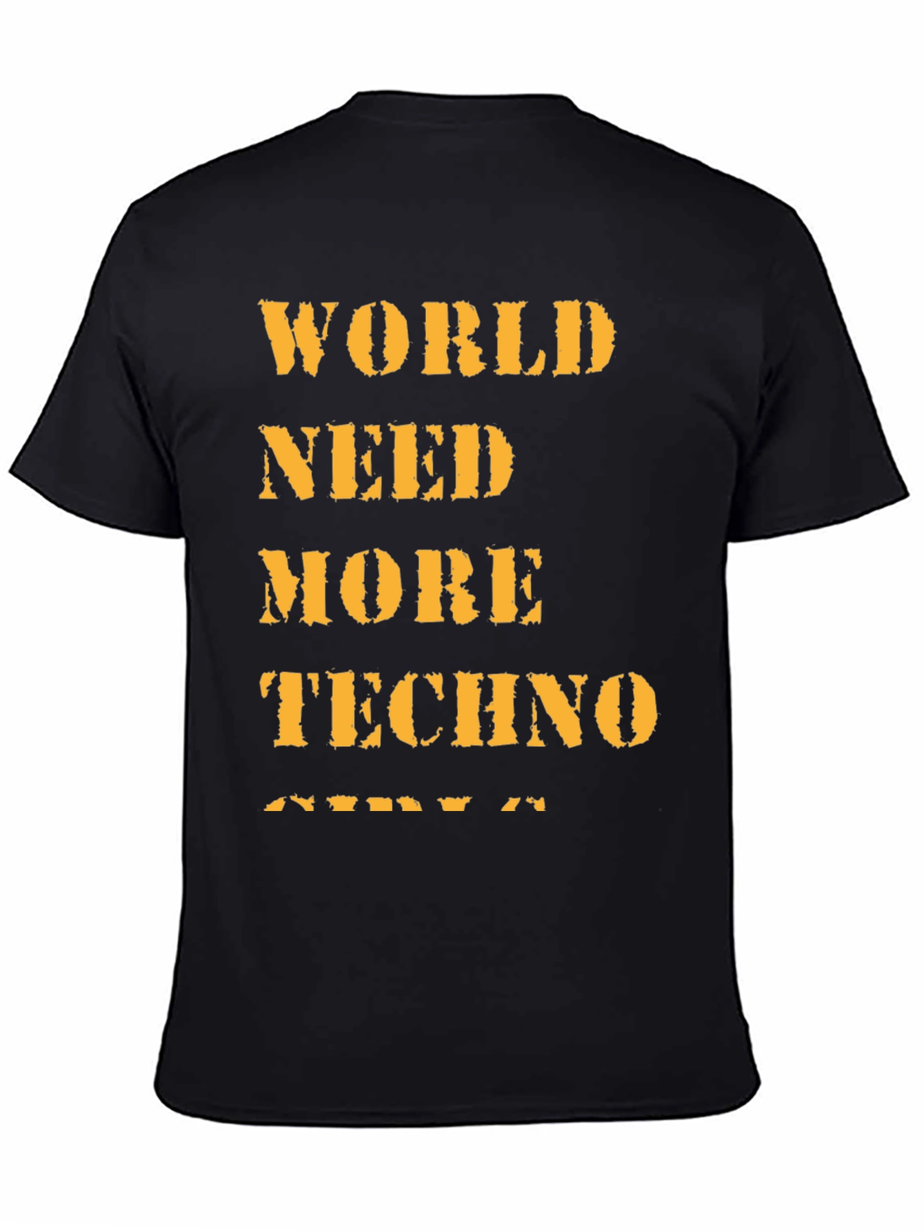 World Need More Techno Black T-Shirt