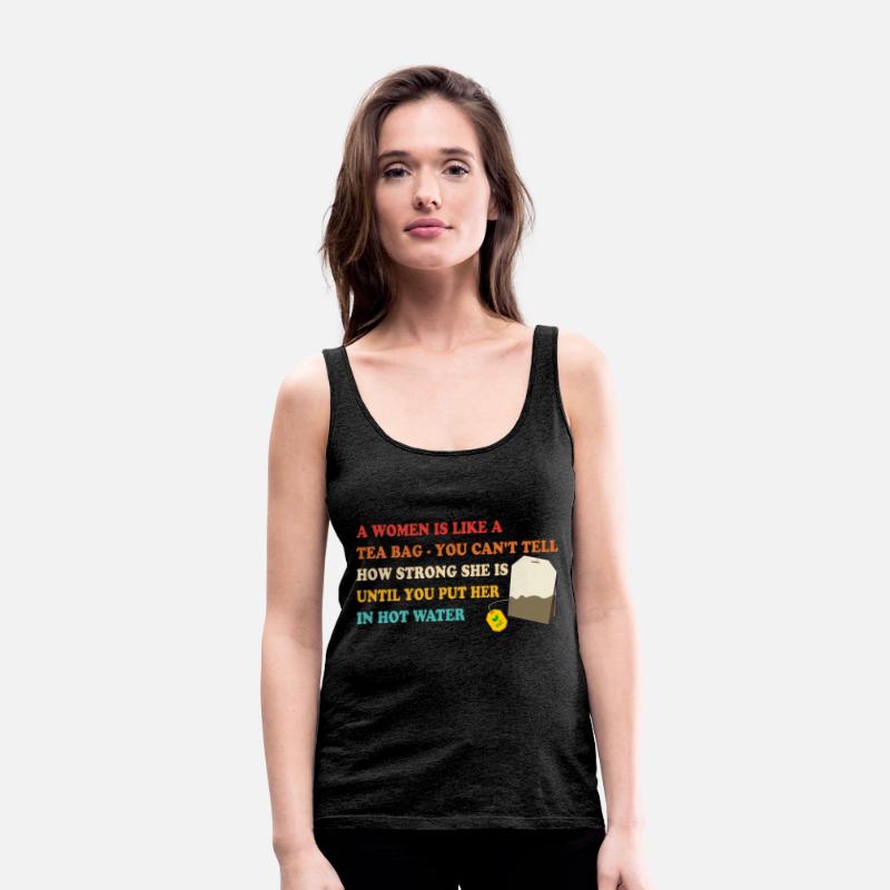 A Women Is Like A Tea Bag