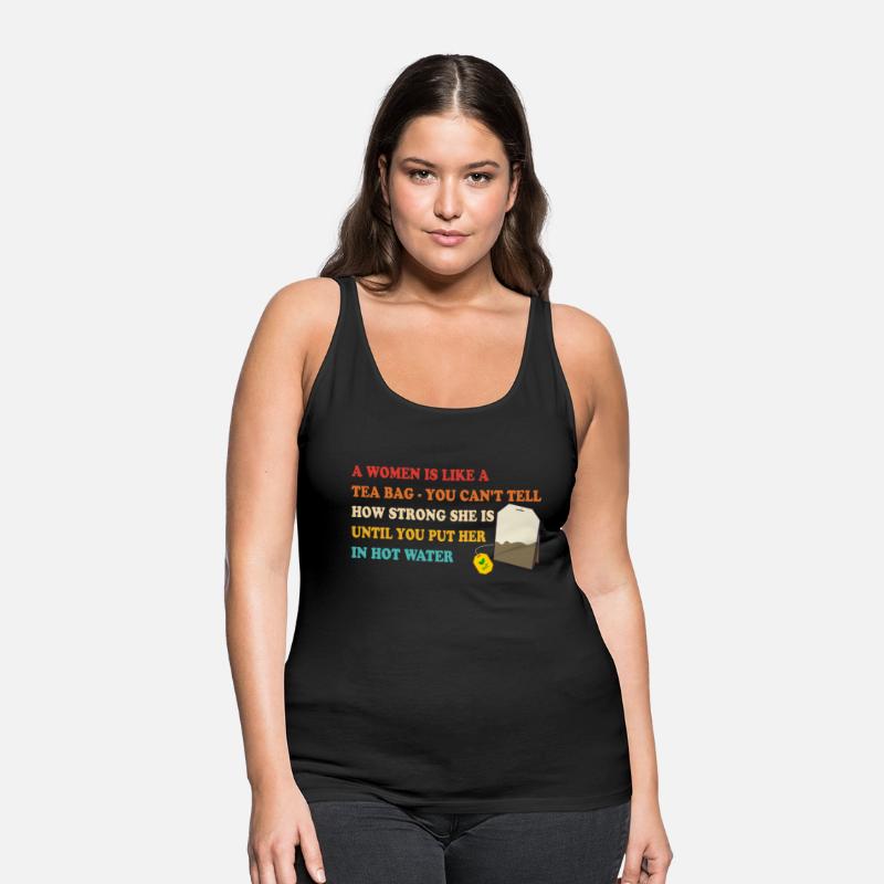 A Women Is Like A Tea Bag