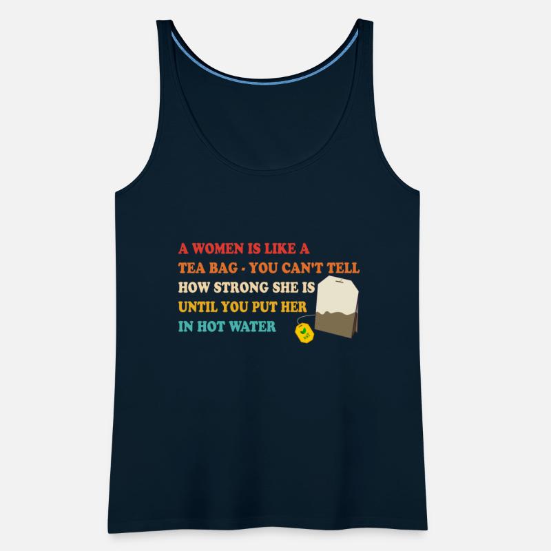 A Women Is Like A Tea Bag