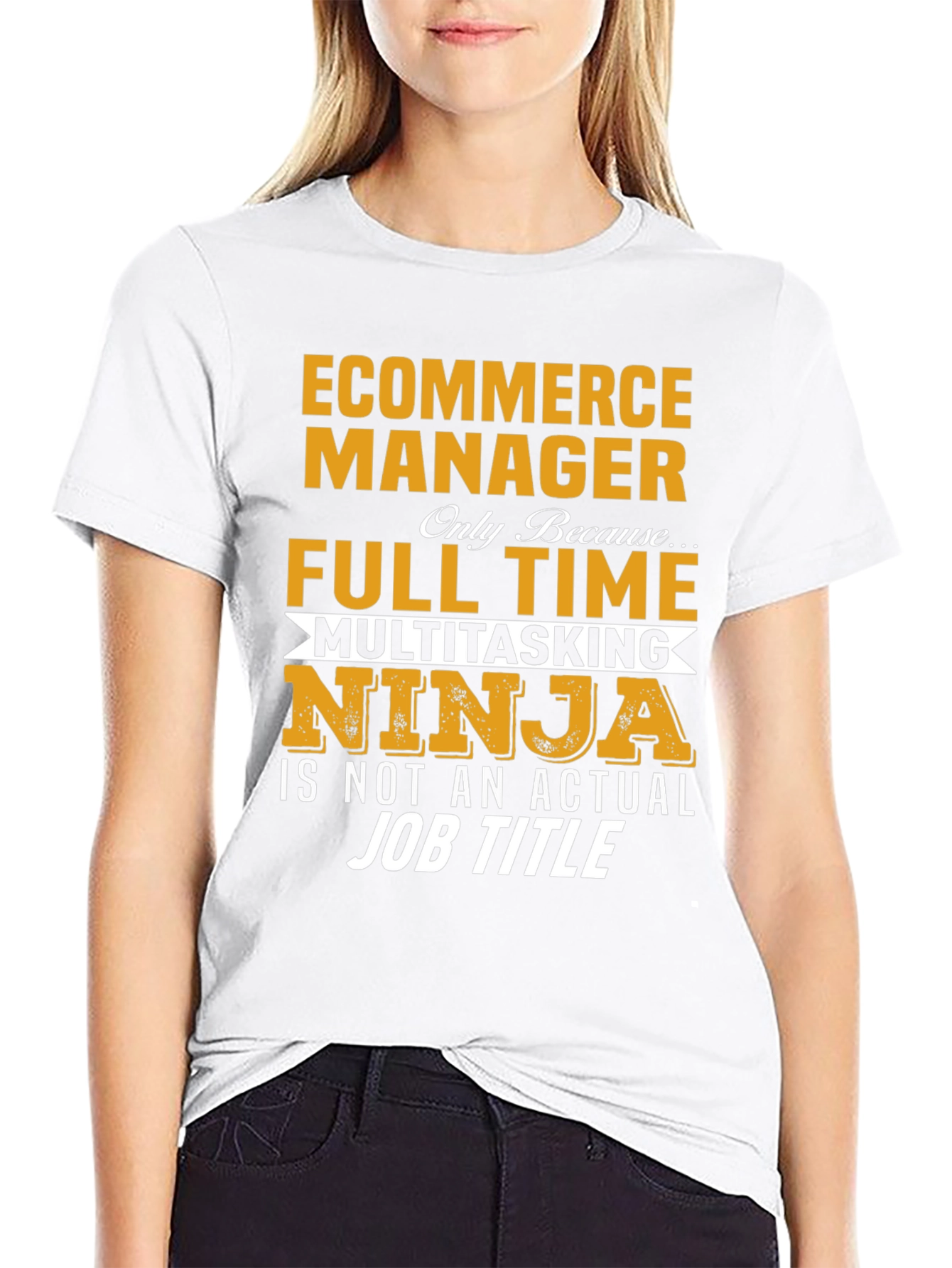 Ecommerce Manager Full Time Ninja T-Shirt