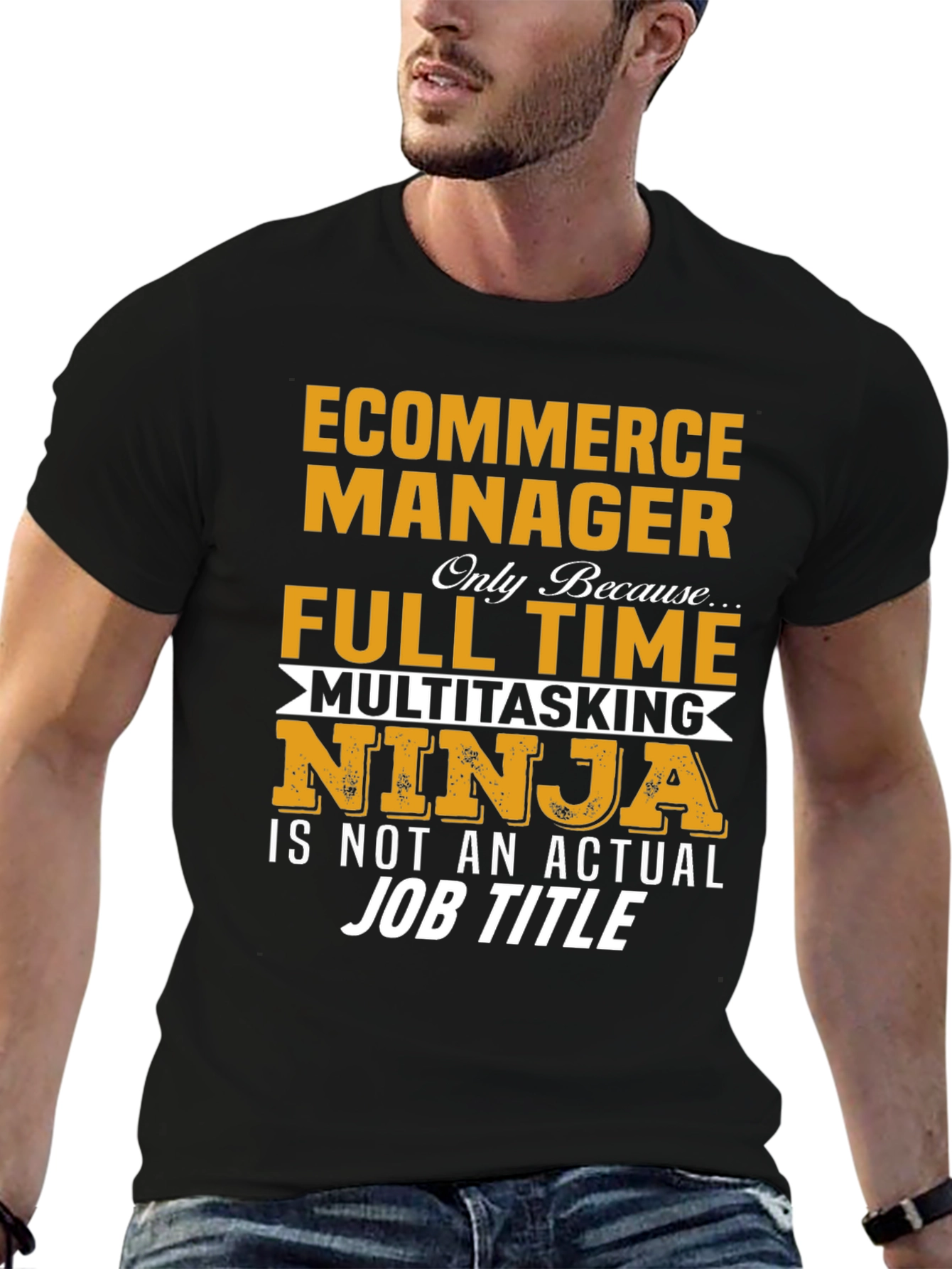Ecommerce Manager Full Time Ninja T-Shirt