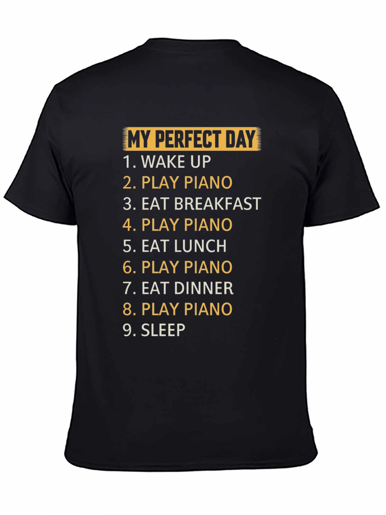 My Perfect Day Piano T-Shirt
