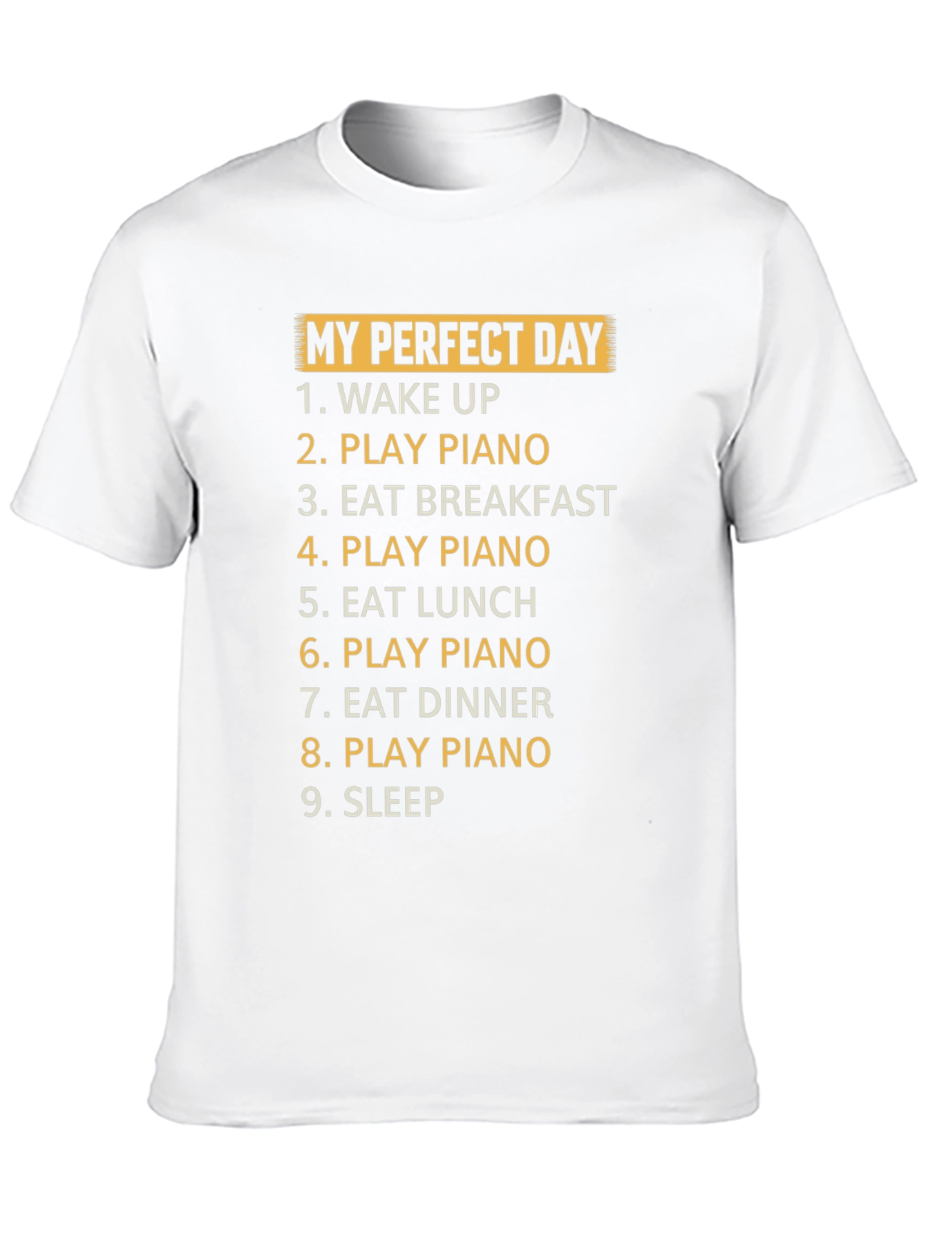My Perfect Day Piano T-Shirt