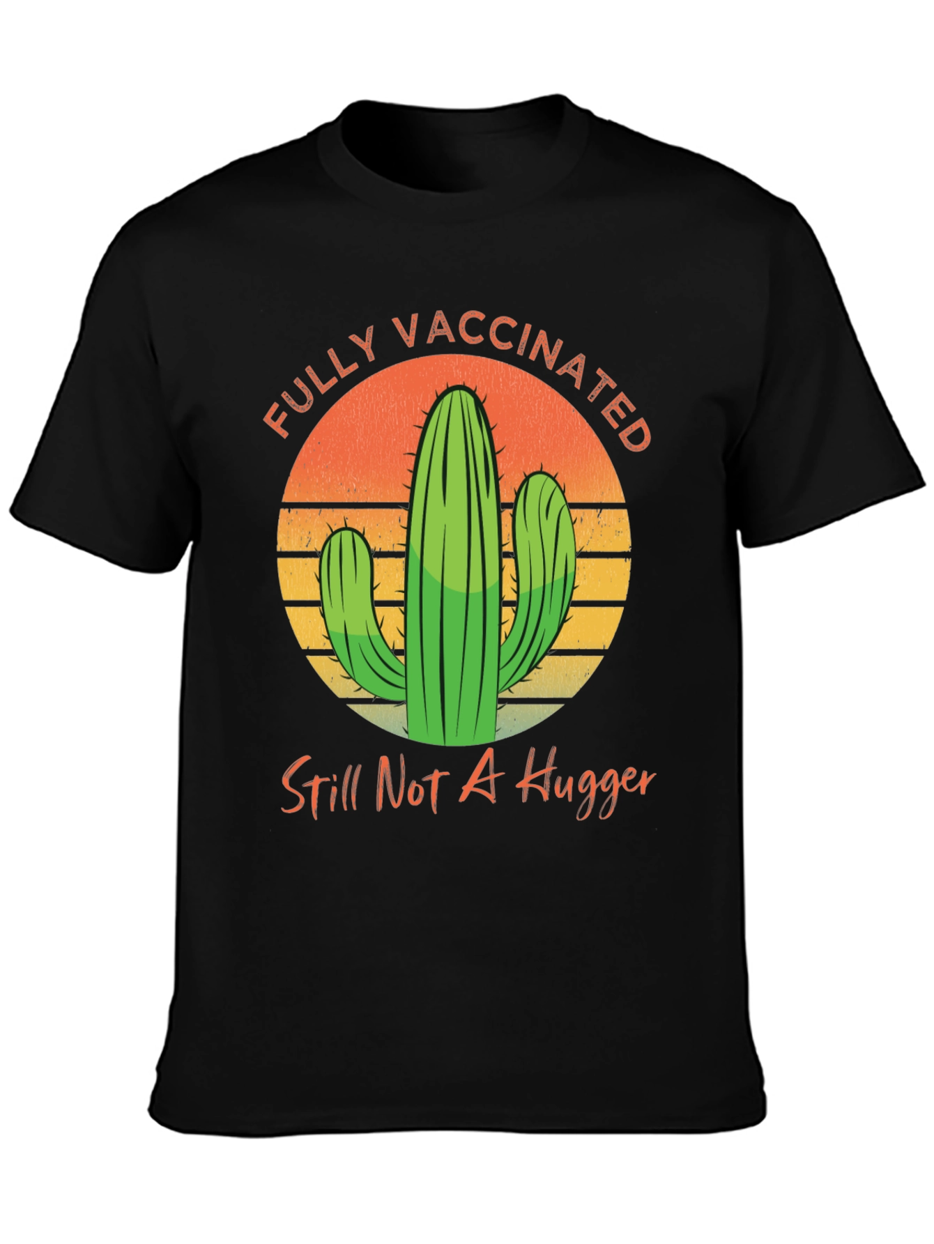 Fully Vaccinated Cactus Graphic Tee - Anti-Hug Humor